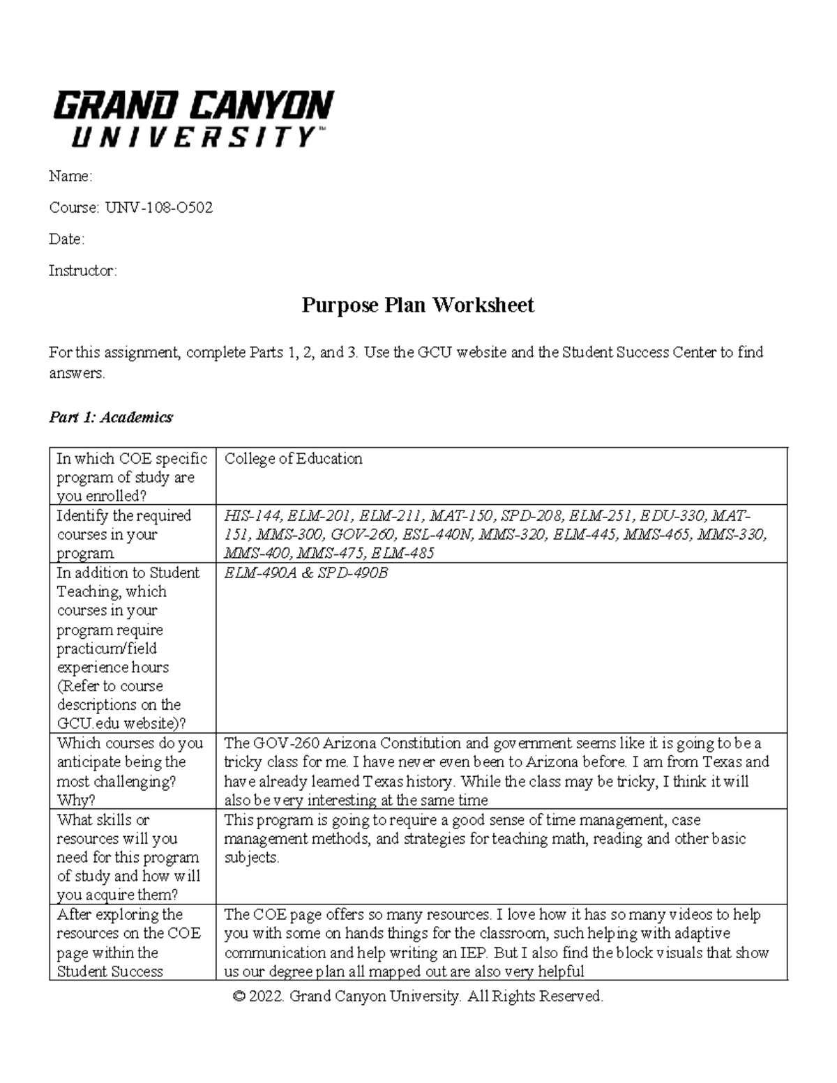 UNV-108-T4-Purpose Plan Gen Ed Tara Camden - Name: Course: UNV-108-O ...