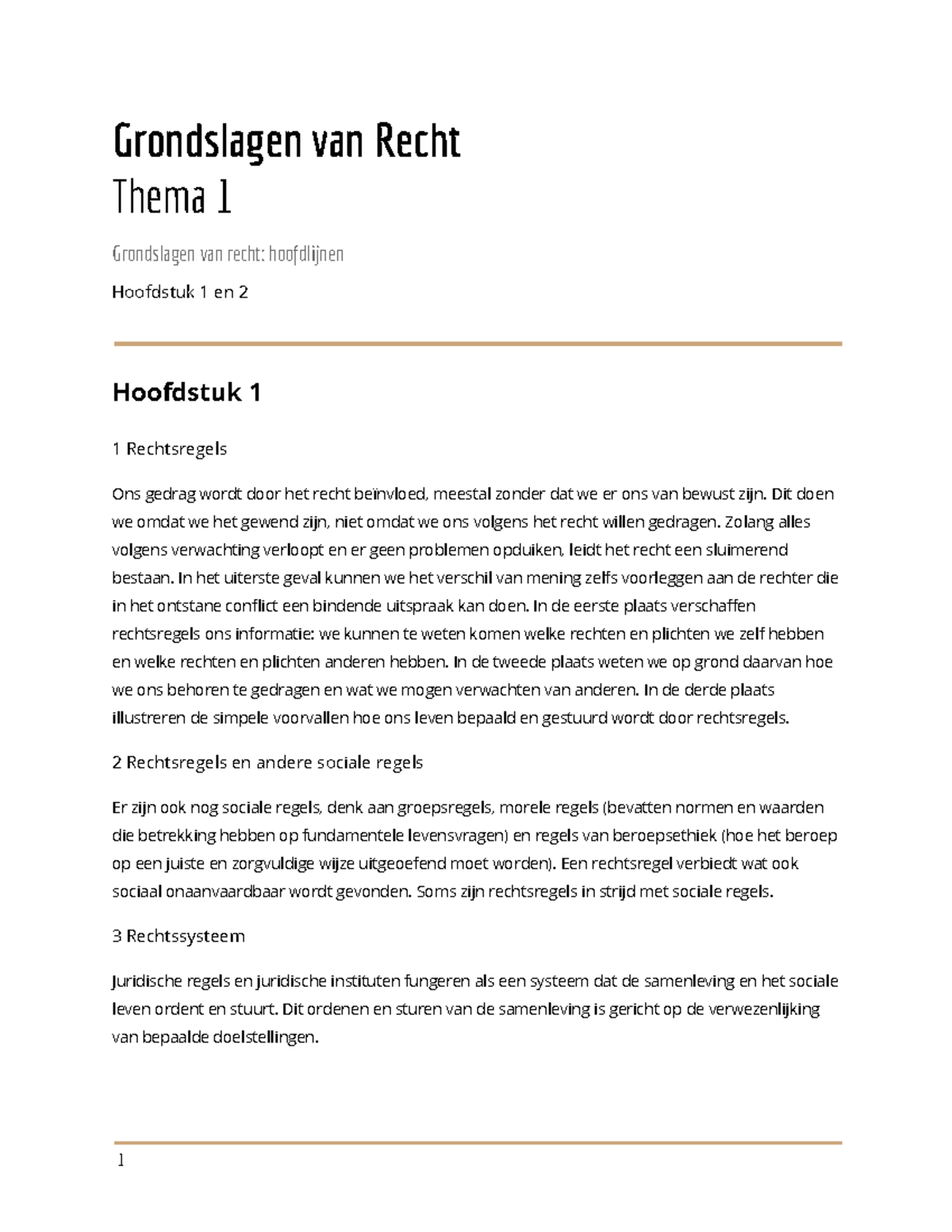 Grondslagen van Recht Week 1 Grondslagen van Recht Thema 1 Grondslagen van recht hoofdlijnen Grondslagen van Recht Week 1 Grondslagen van Recht Thema 1 Grondslagen van recht hoofdlijnen
