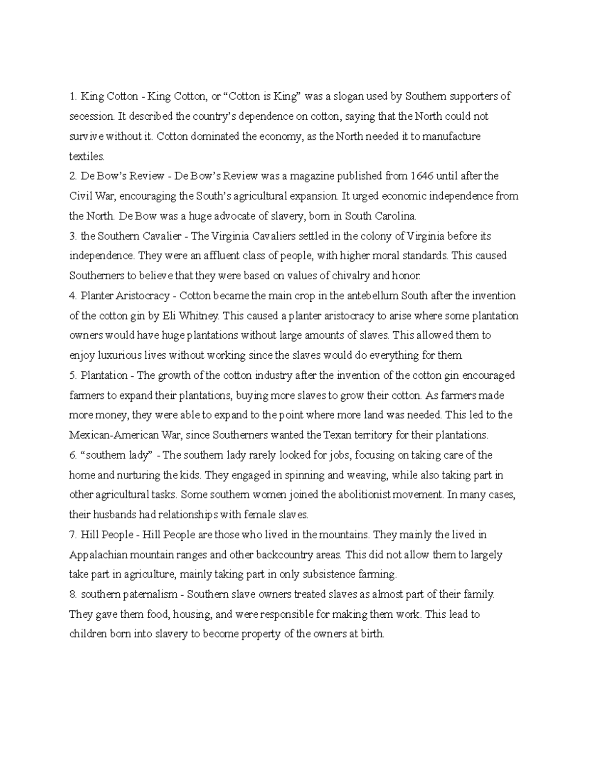 Key Terms Part 3 King Cotton King Cotton, or