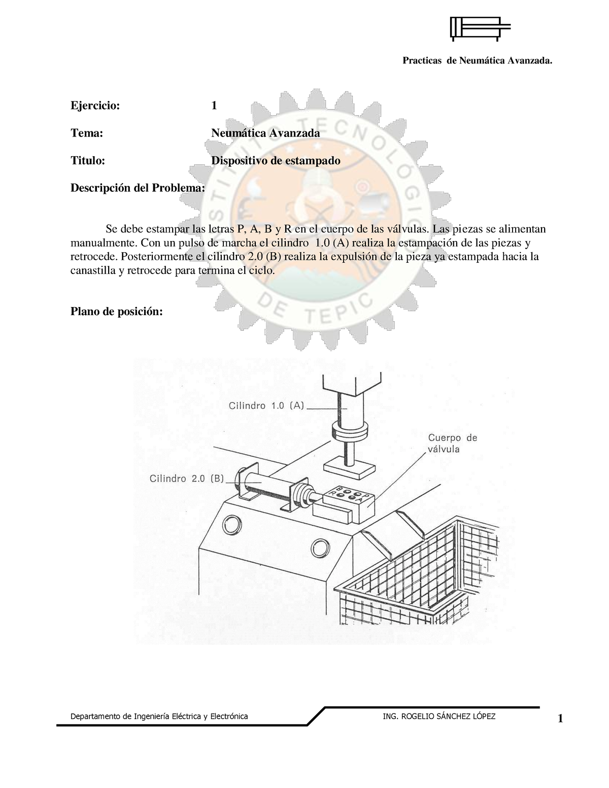 ITT - Ejercicios Neumatica Avanzada V3 - Ejercicio: 1 Tema: Neumática ...