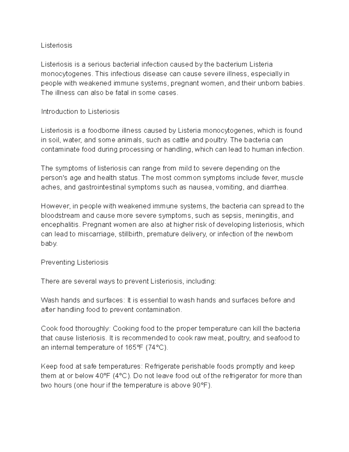 Listeriosis Listeriosis Listeriosis is a serious bacterial infection