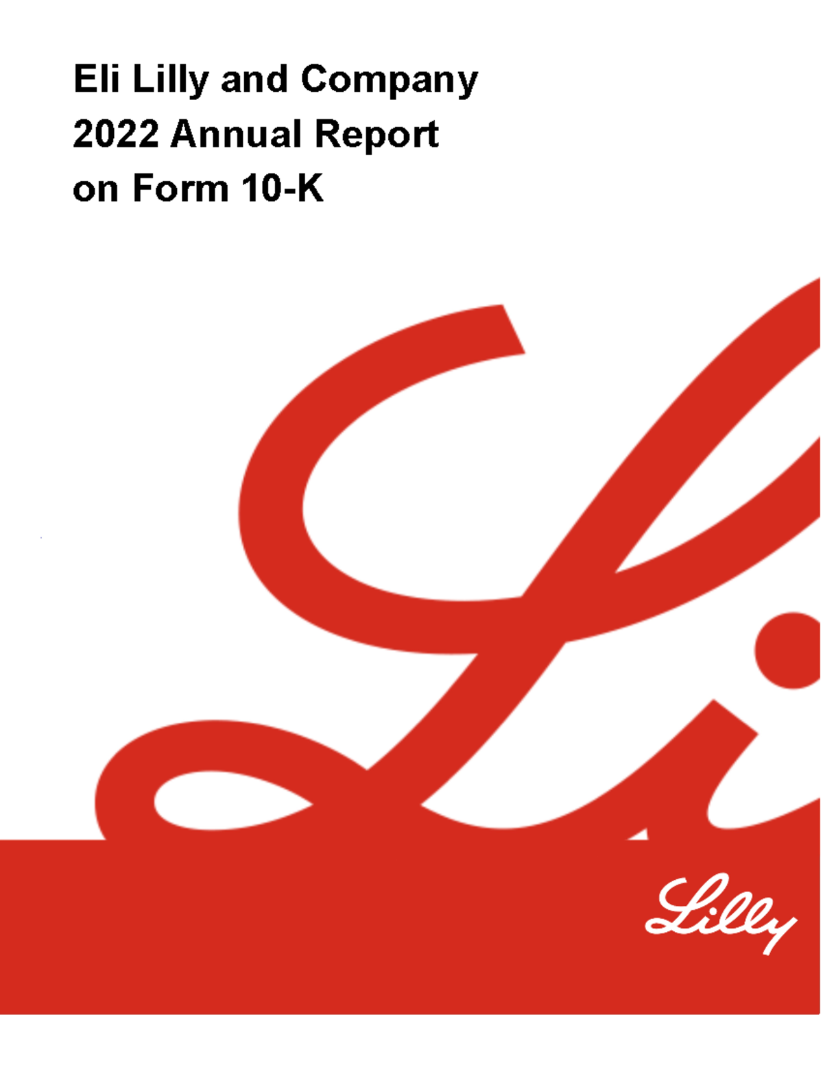 Lilly 2022 Annual Report Eli Lilly and Company 2022 Annual Report on