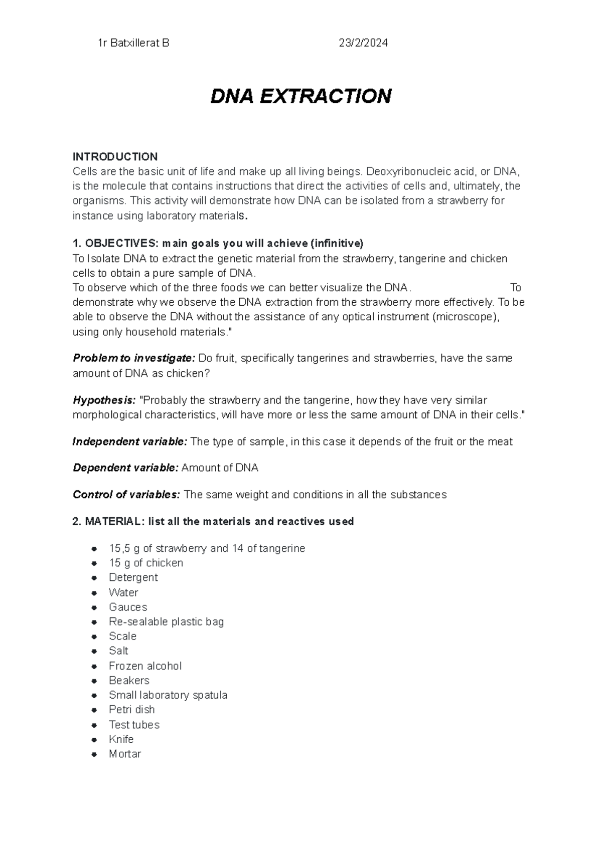 Biologia - DNA EXTRACTION INTRODUCTION Cells are the basic unit of life ...