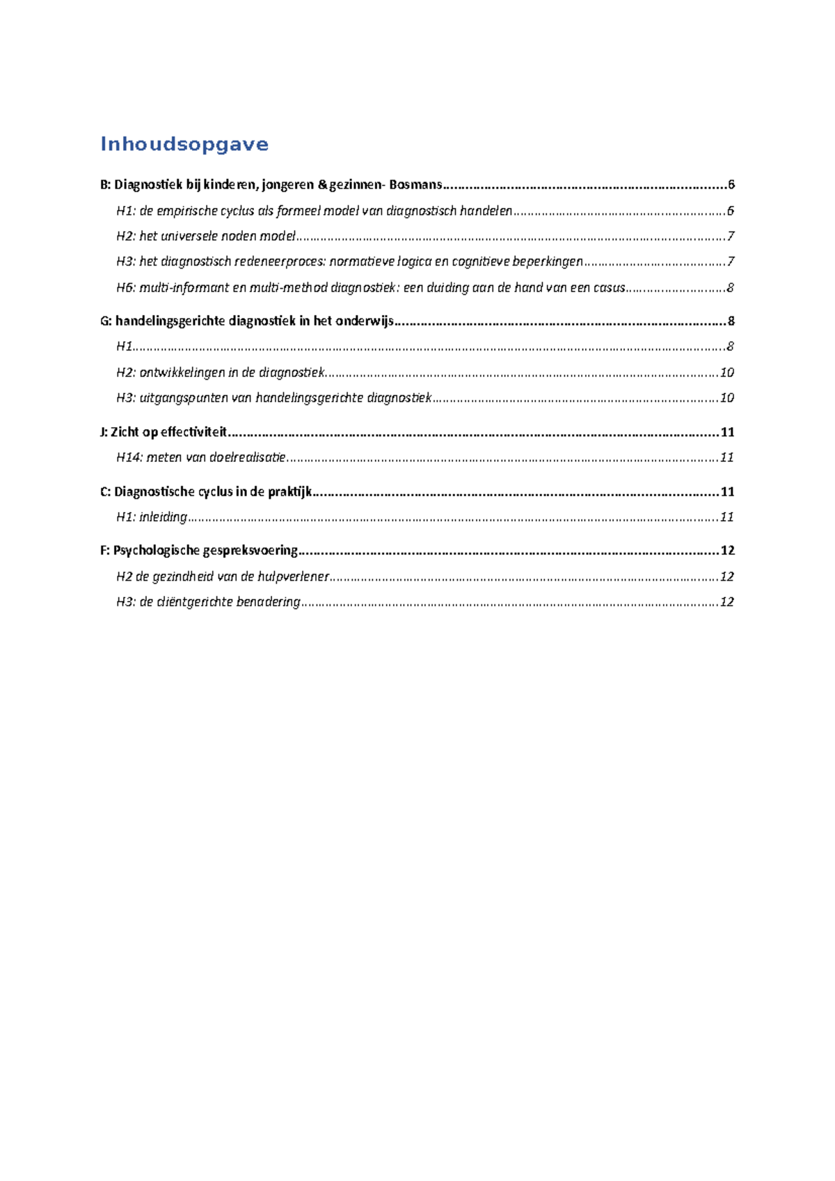 Samenvatting Diagnostiek Literatuur - Inhoudsopgave B: Diagnostiek Bij ...