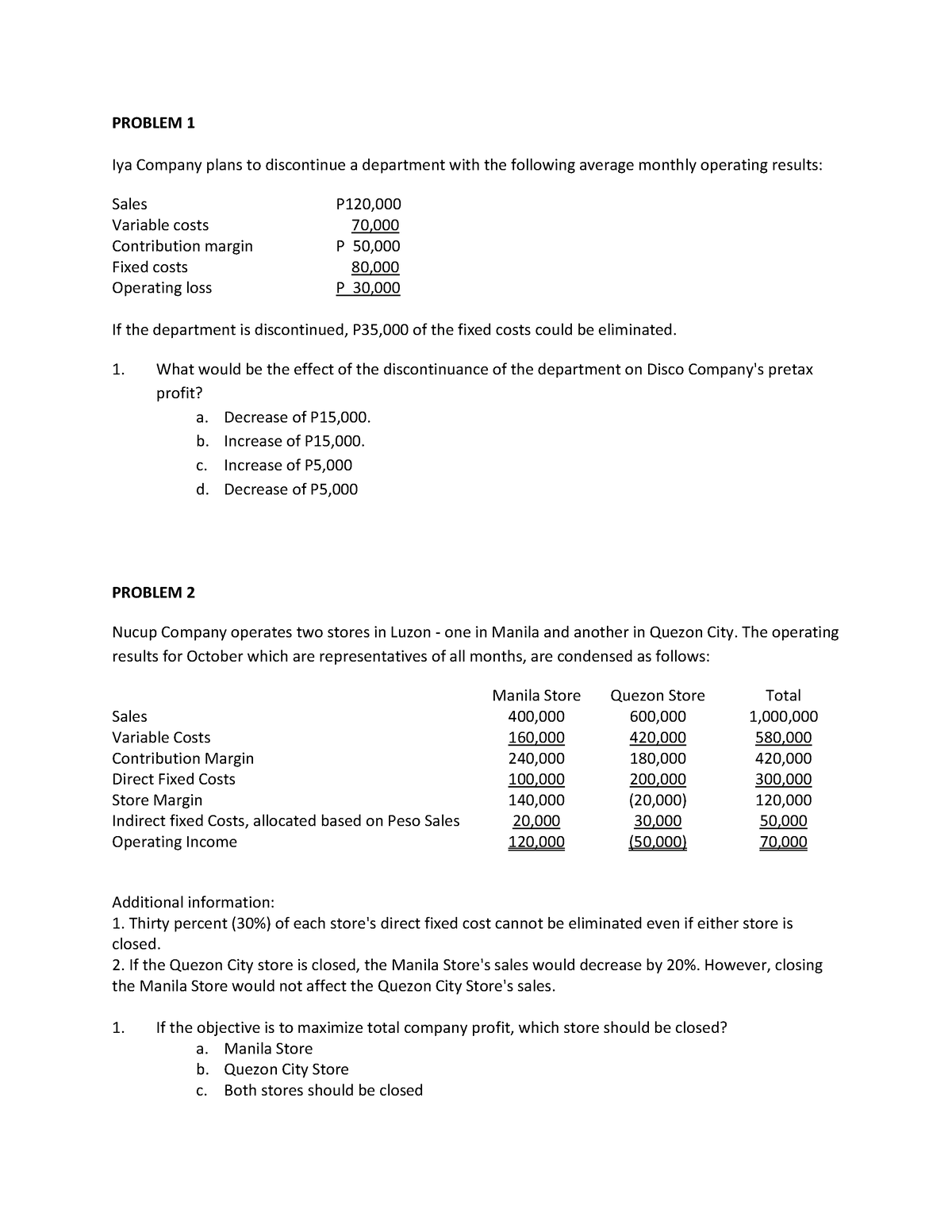 Relevant Costing Activity Part 2 - PROBLEM 1 Iya Company plans to ...