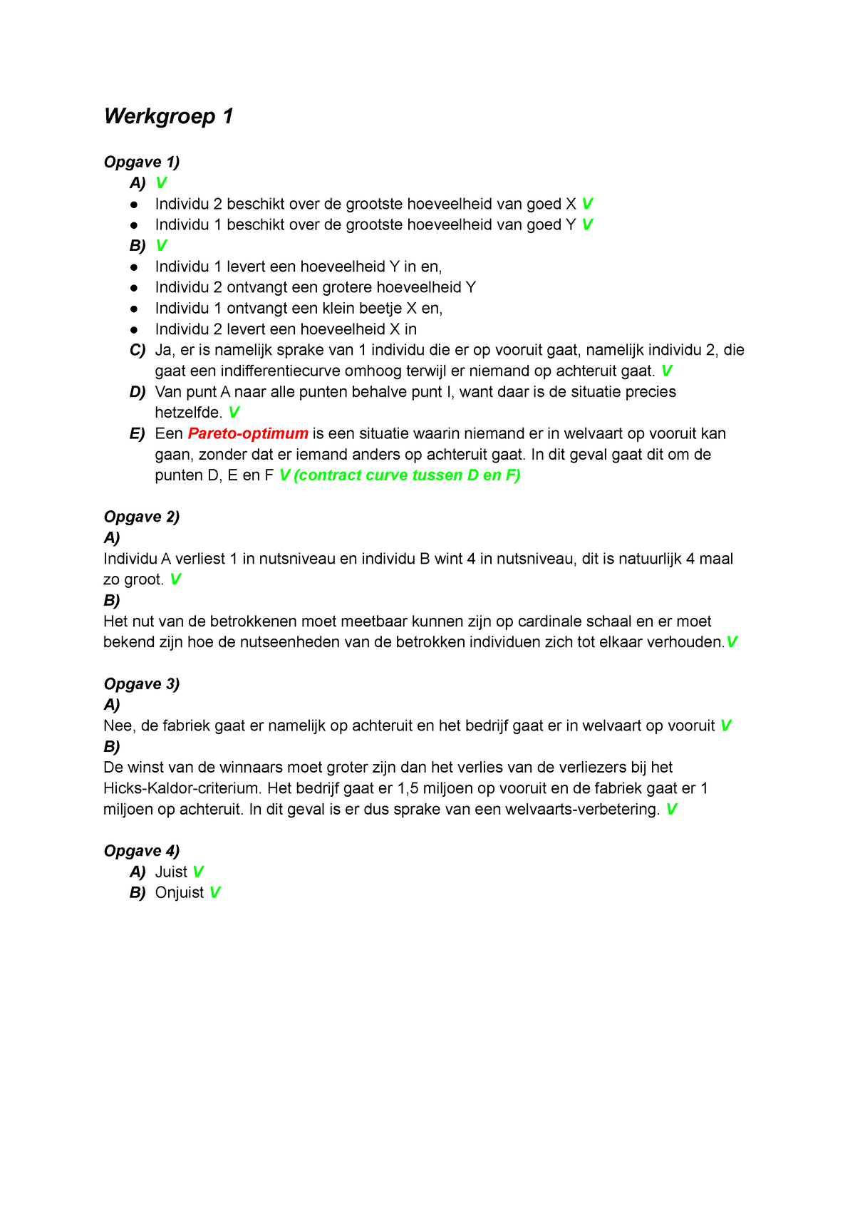 Werkgroep 1 - Werkgroep 1 Opgave 1) A) V Individu 2 Beschikt Over De ...