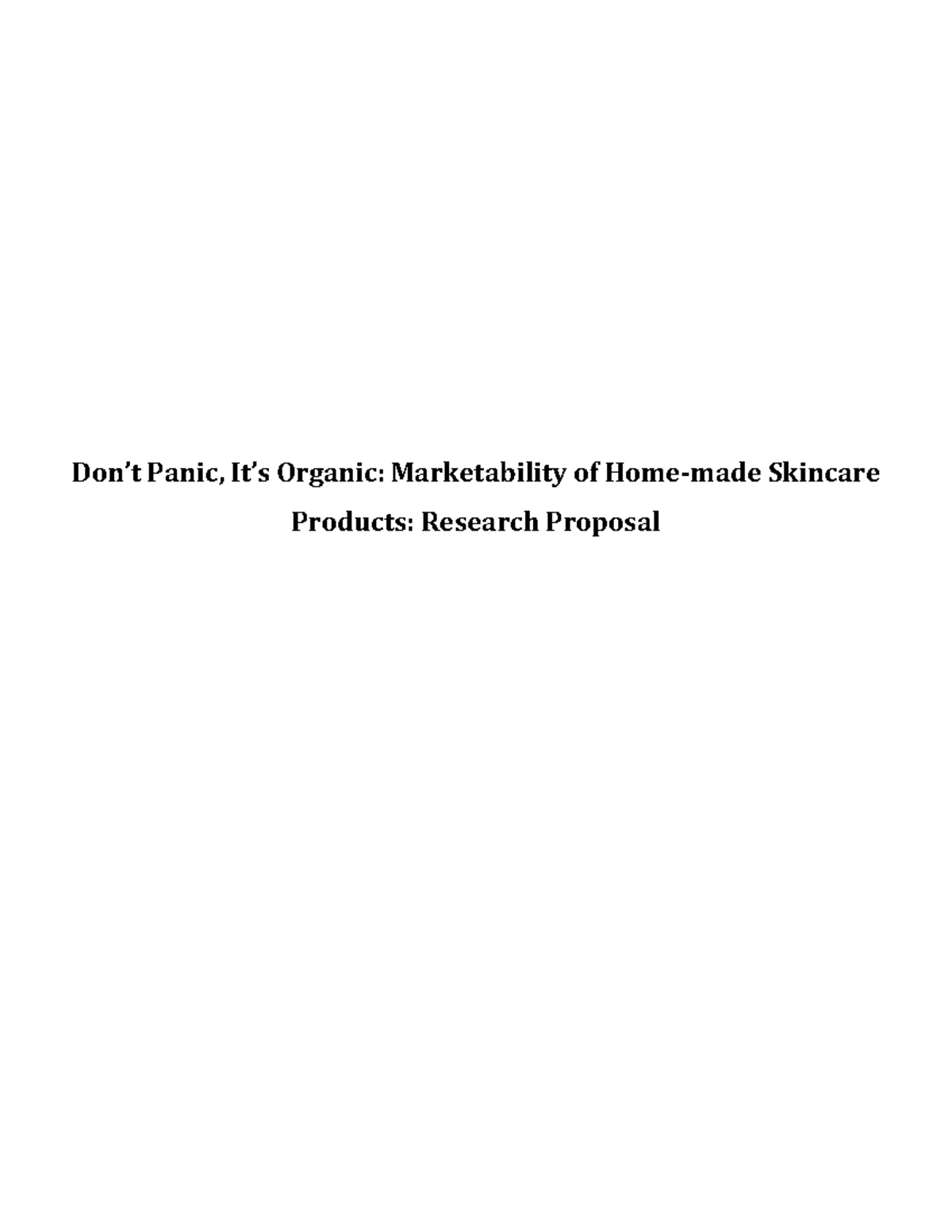 Dont Panic Its Organic Marketability of Homemade Skincare Products