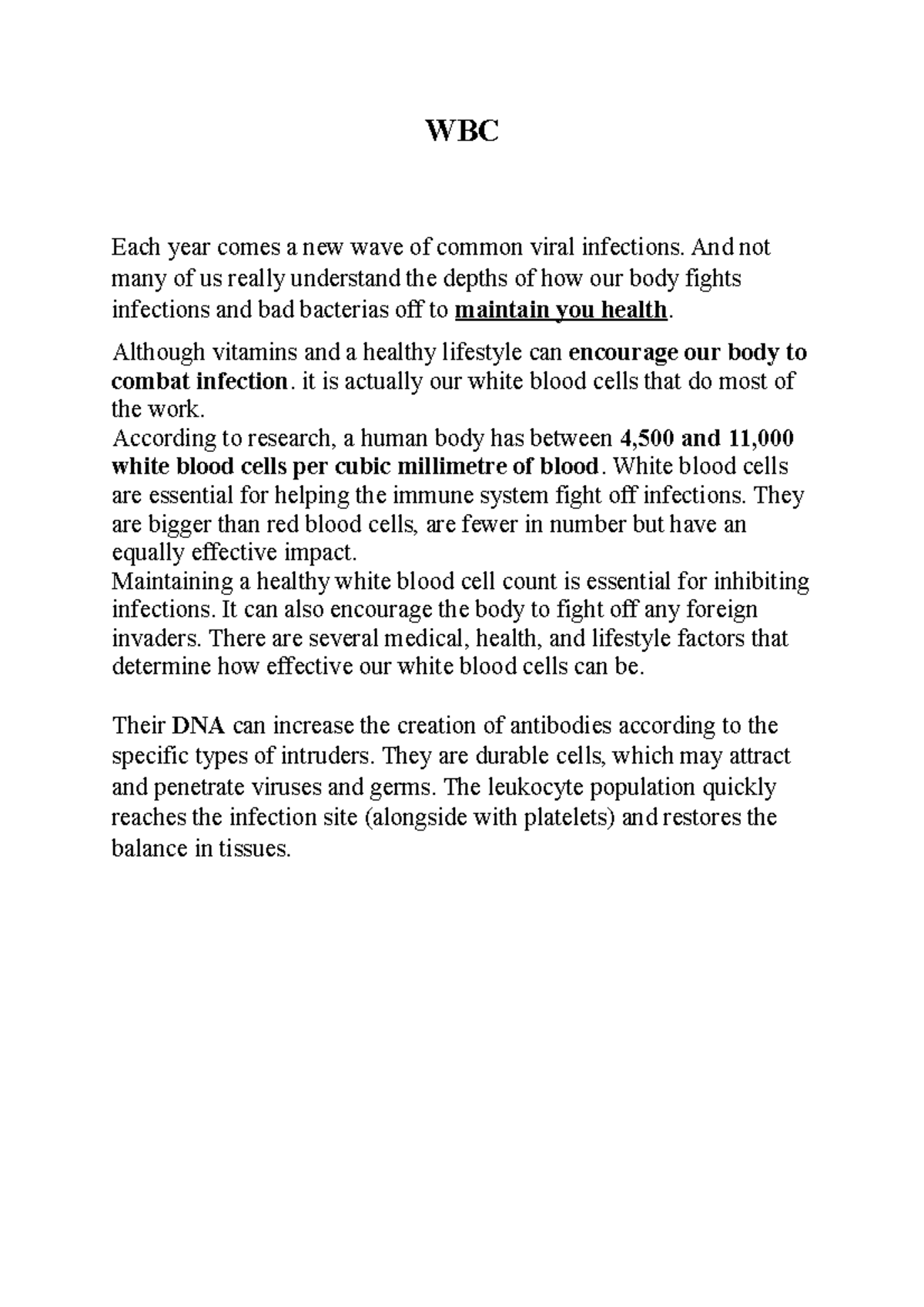 WBC WBC WBC Each year comes a new wave of common viral infections