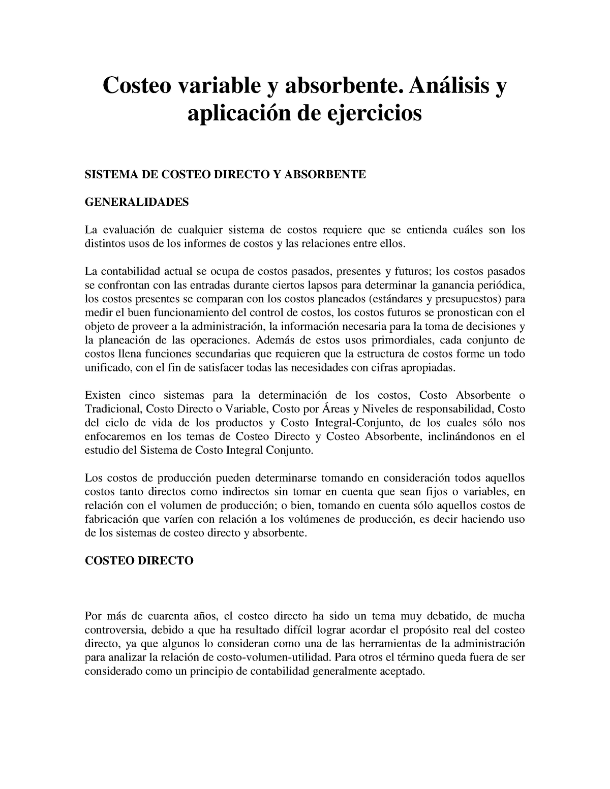 Costeo Variable Y Absorbente Análisis Y Aplicación De Ejercicios Sistema De Costeo Directo Y 