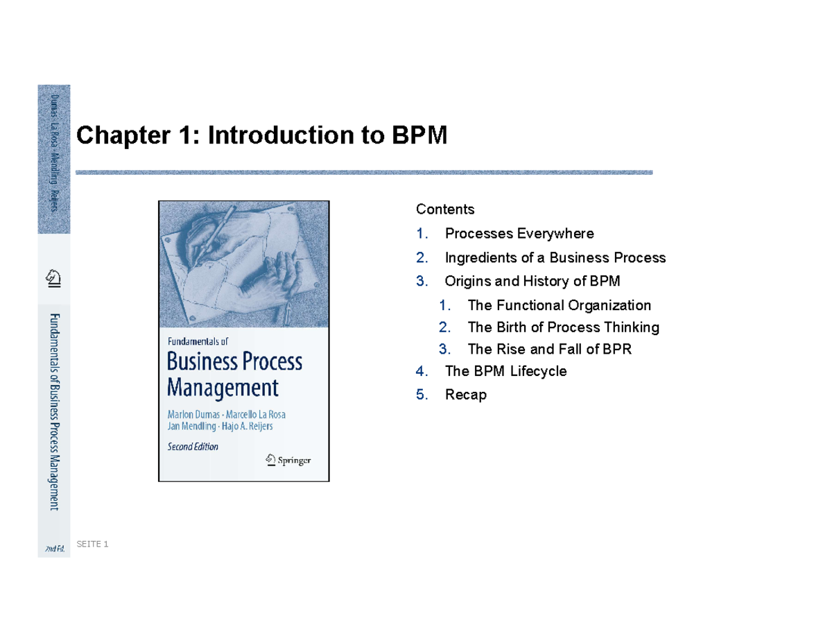 Lecture 1 - Business Process Management - Contents 1. Processes ...