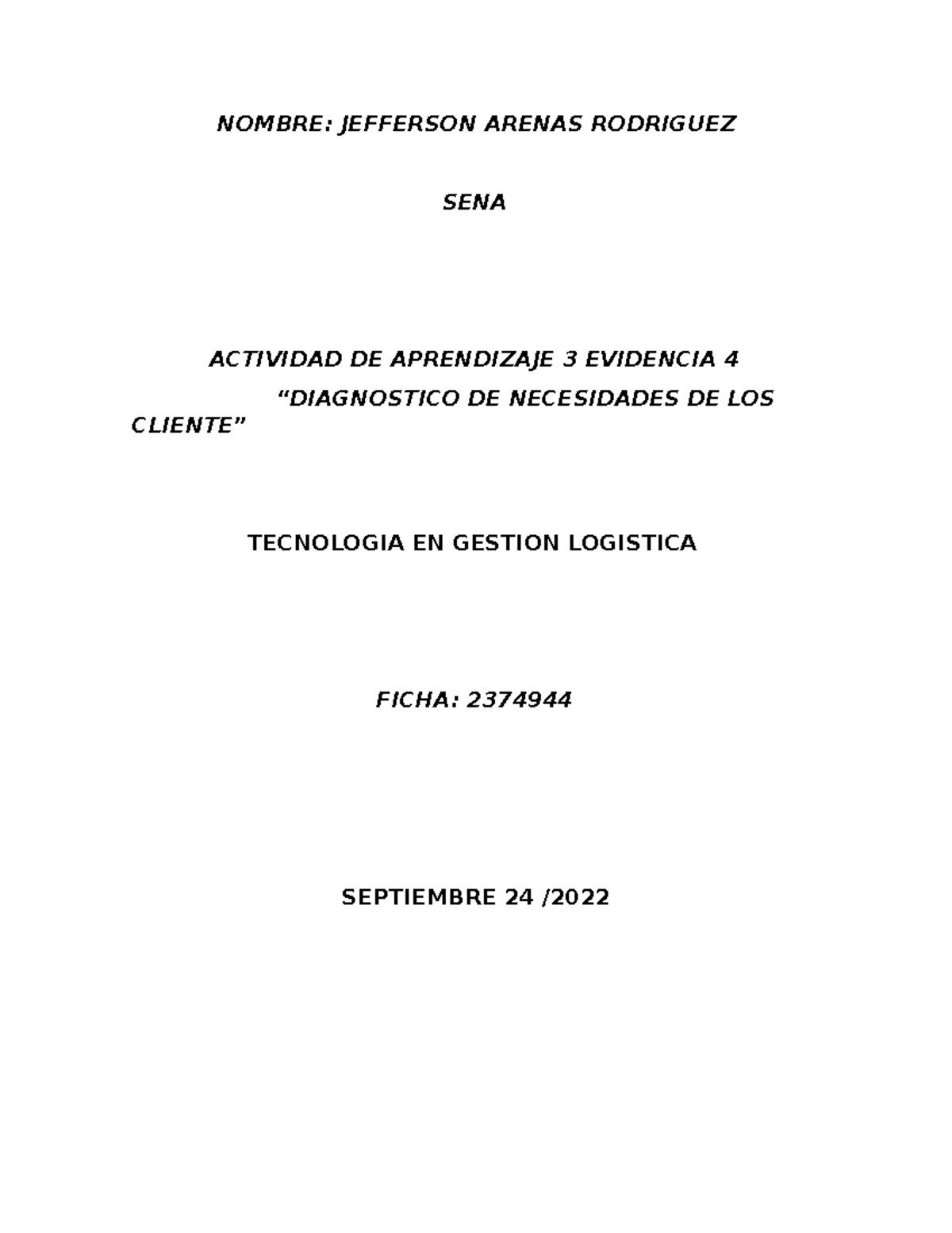 Actividad Aprendizaje 3 Evidencia 4 Diagnostico DE Necesidades DE LOS ...