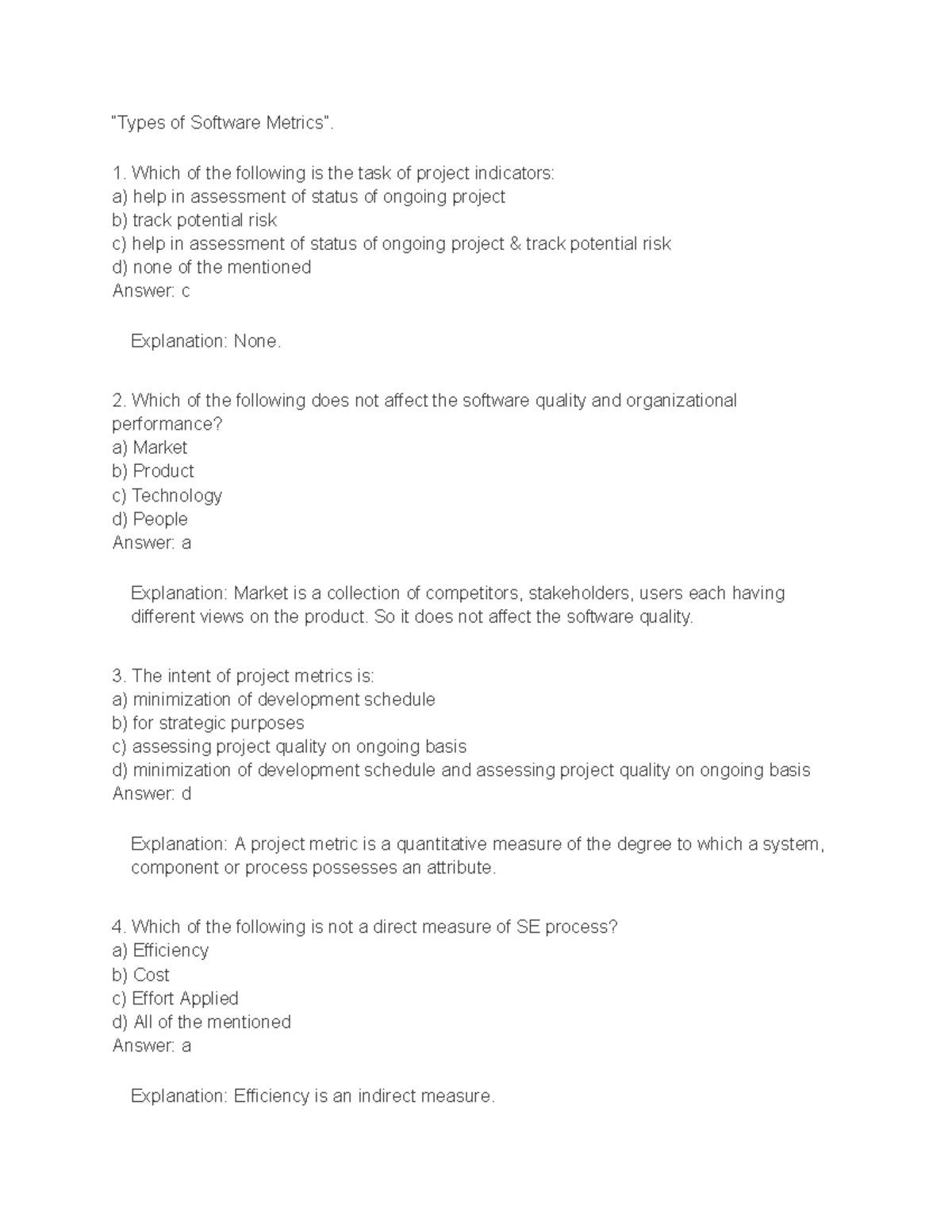 Sotware Engineering (43) - “Types of Software Metrics”. Which of the ...