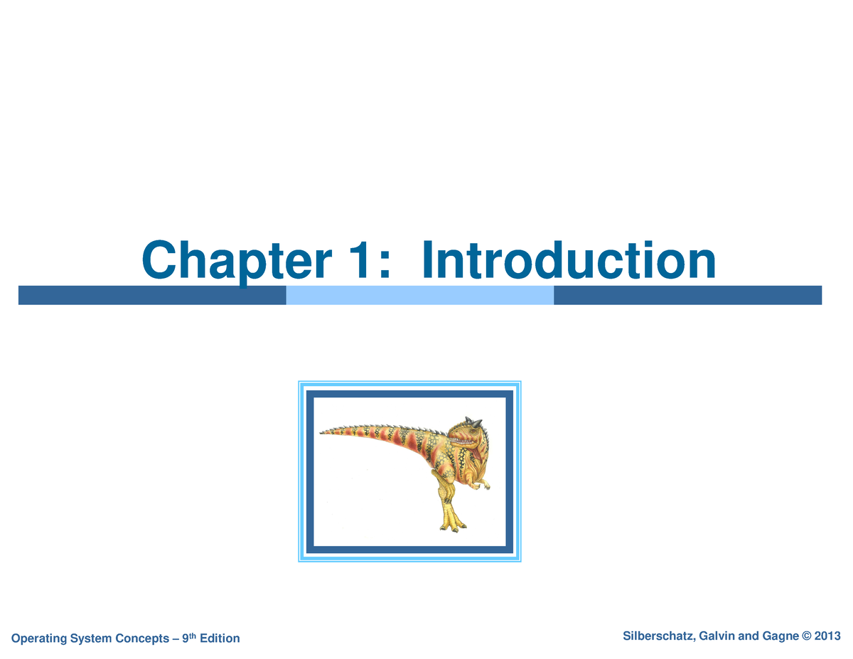 Lecture 1 - Operating System Introduction - Th Edition Chapter 1 ...