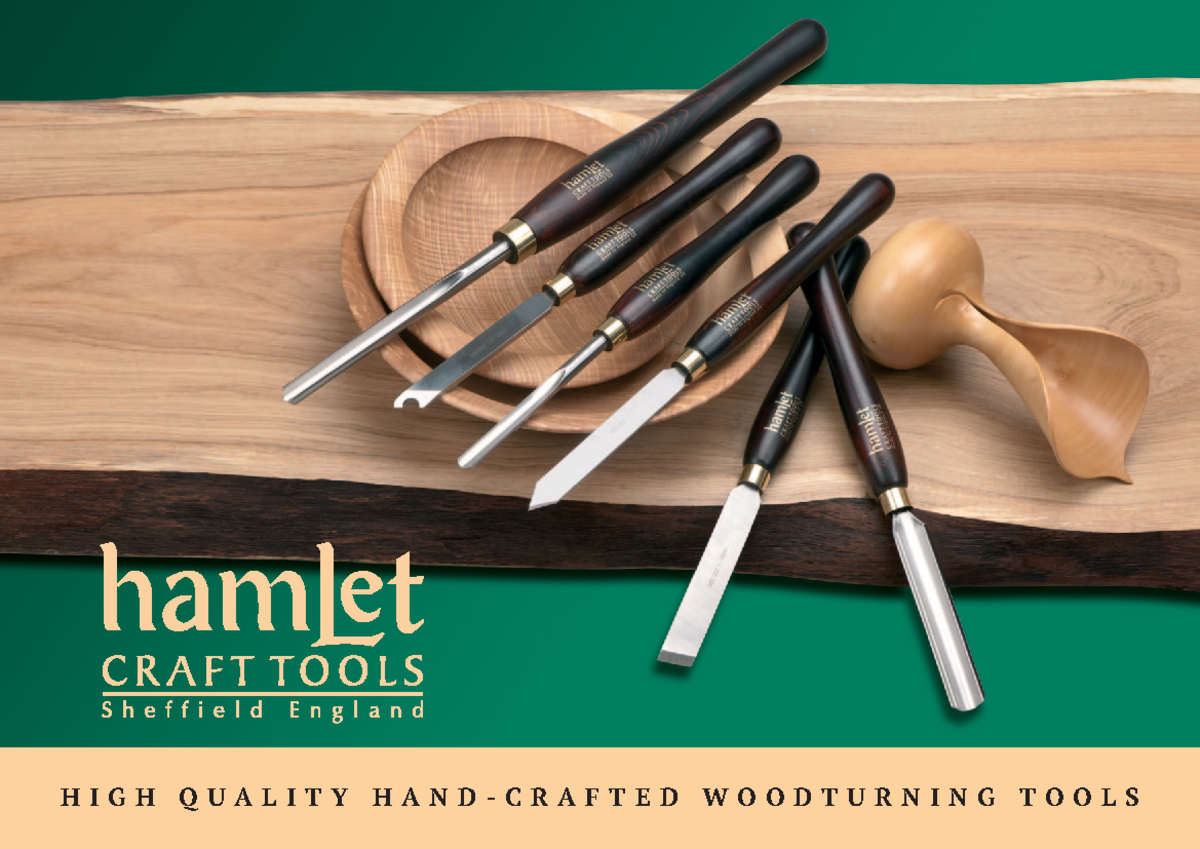 Hamlet Brochure 16pp v7 BOWL TURNING TOOLS HIGH QUALITY HANDCRAFTED