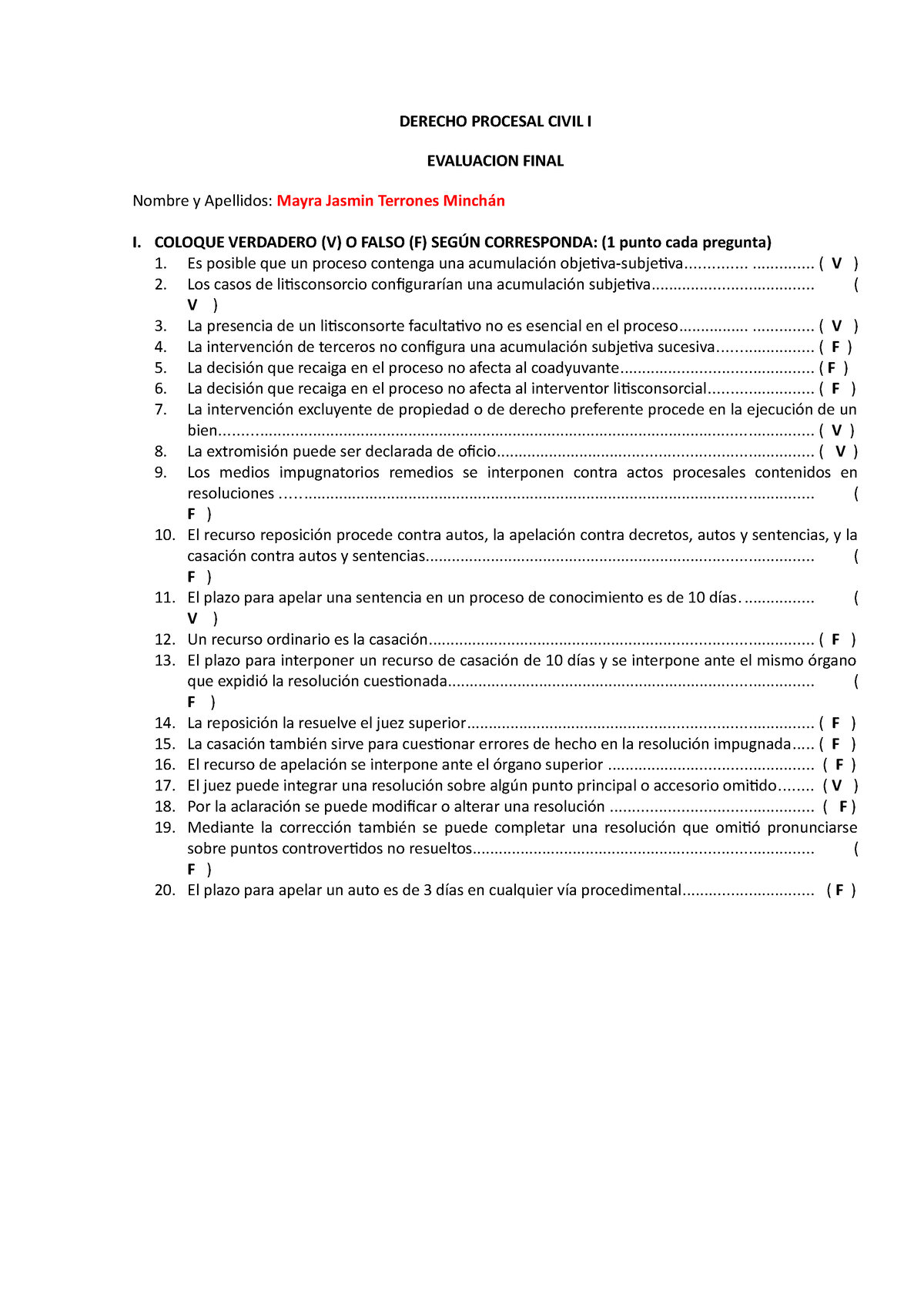 Examen Final Procesal Civil 1 - DERECHO PROCESAL CIVIL I EVALUACION ...