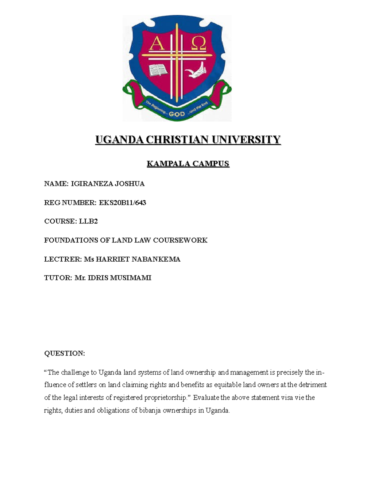 LAND CW ANS Land law UGANDA CHRISTIAN UNIVERSITYUGANDA CHRISTIAN