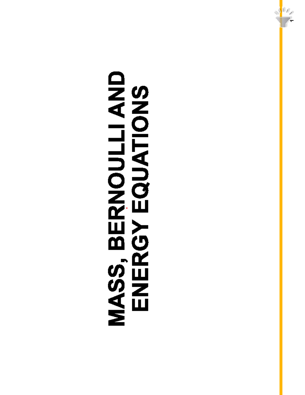 Mass, Bernoulli And Energy Equation Part 1 - Thermodynamics - Studocu