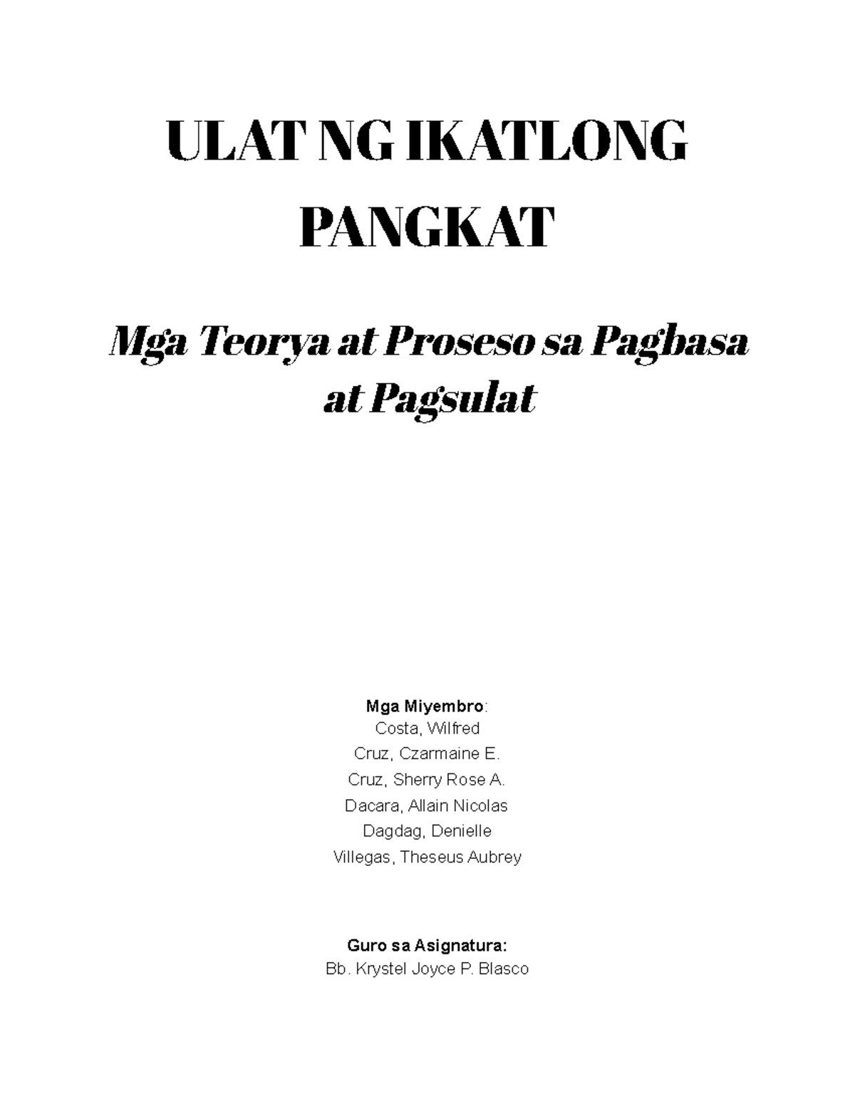 Sinulat na Ulat ng Ikatlong Pangkat - ULAT NG IKATLONG PANGKAT Mga ...