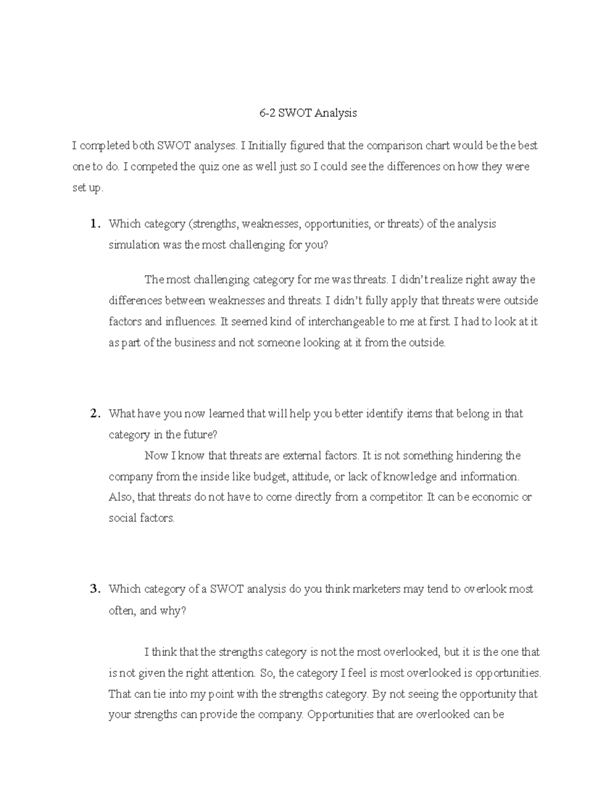 6 SWOT Analysis MKT 205 - 6-2 SWOT Analysis I Completed Both SWOT ...