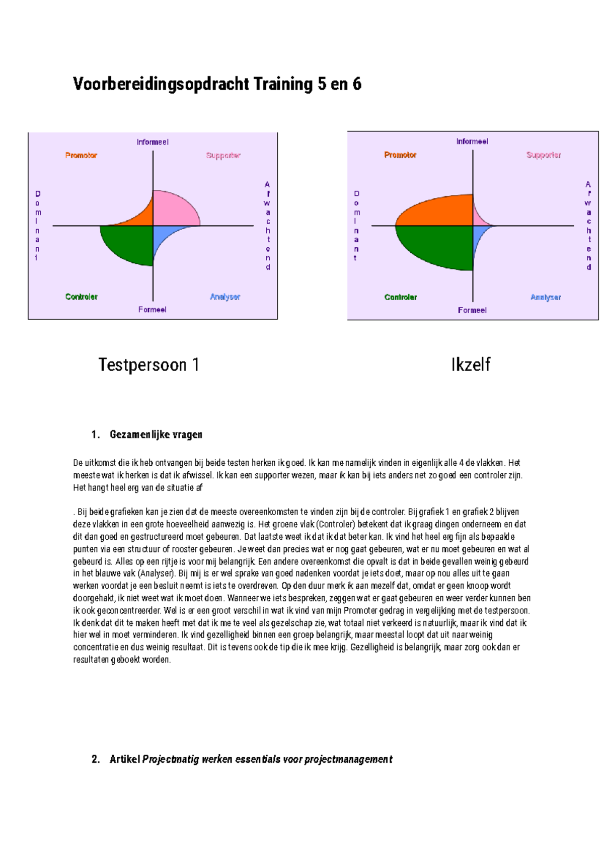 Opdracht Training 5 En 6 - Voorbereidingsopdracht Training 5 En 6 ...