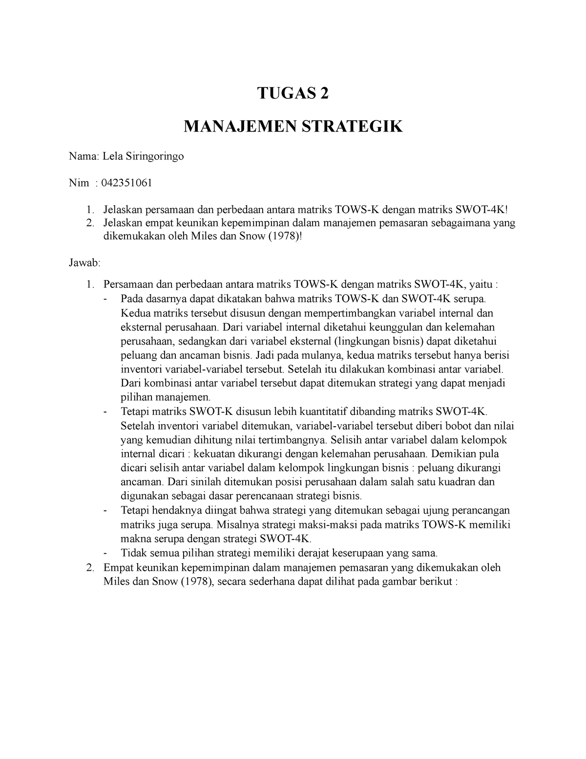 Tugas 2 Manajemen Strategik - TUGAS 2 MANAJEMEN STRATEGIK Nama: Lela ...