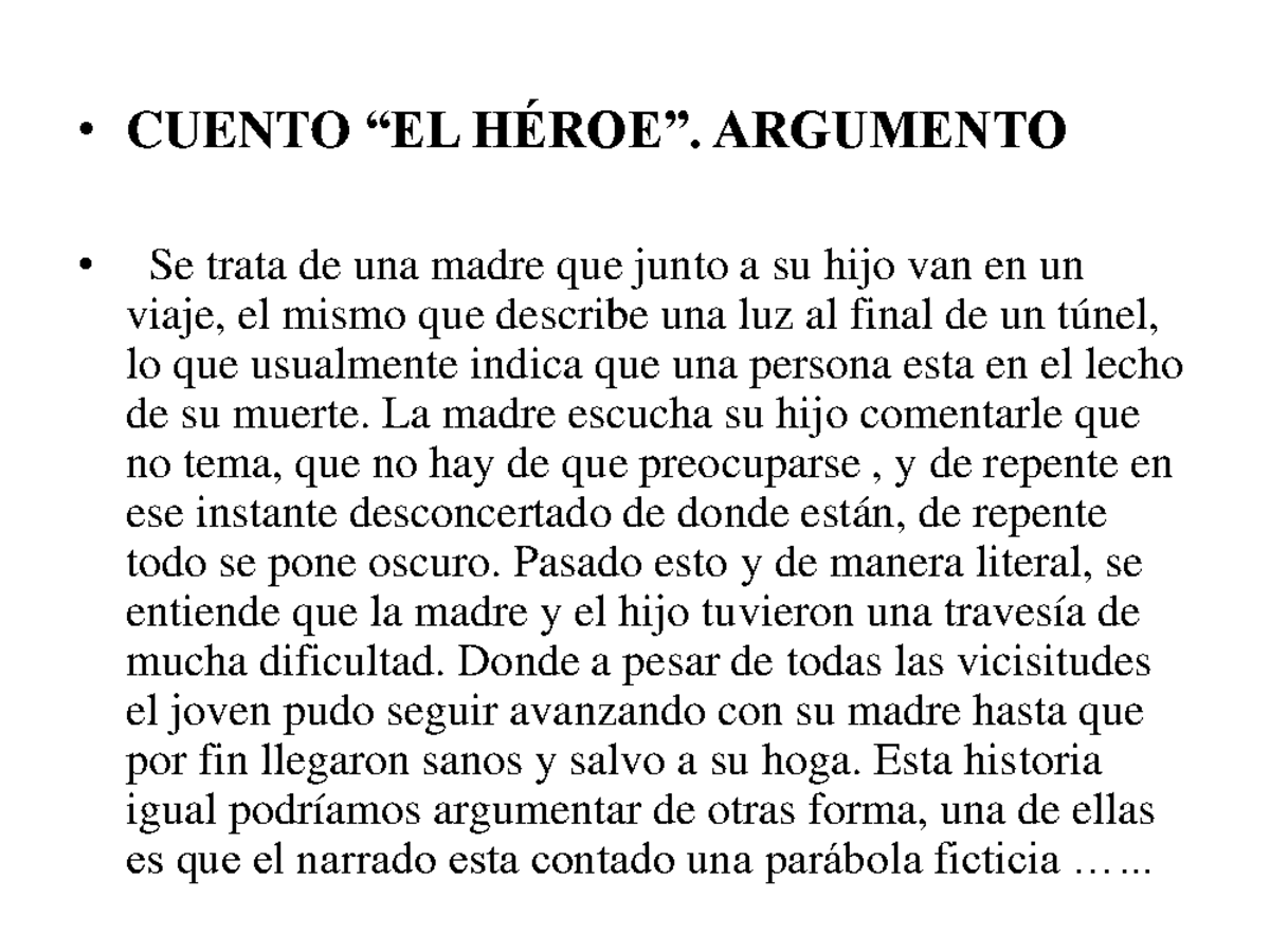 Unidad 2. Actividad 1. La Lectura Y Sus Tipos - • CUENTO “EL HÉROE ...