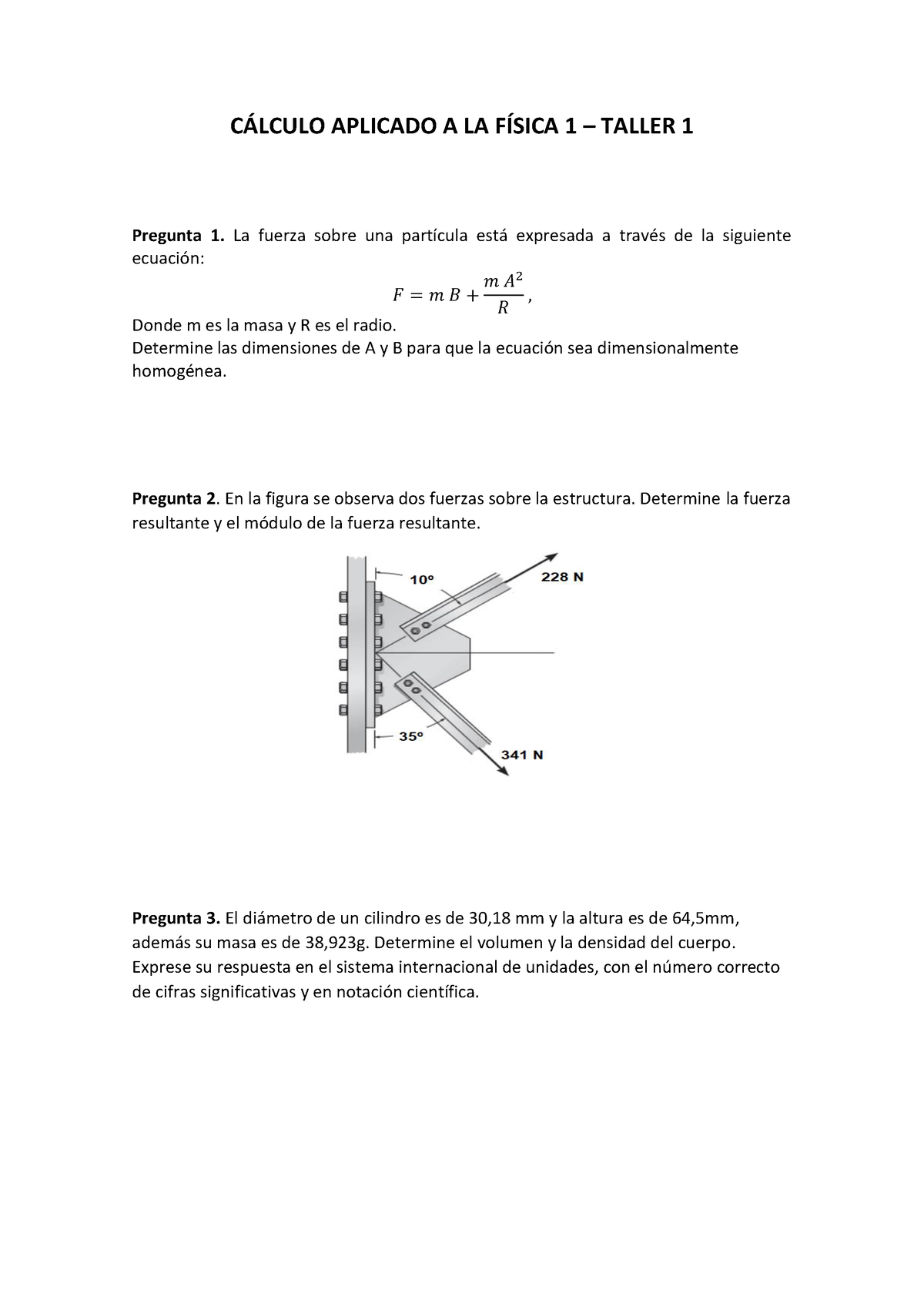 CAF1 Taller Para La Auto Evaluación 1 - CÁLCULO APLICADO A LA FÍSICA 1 ...