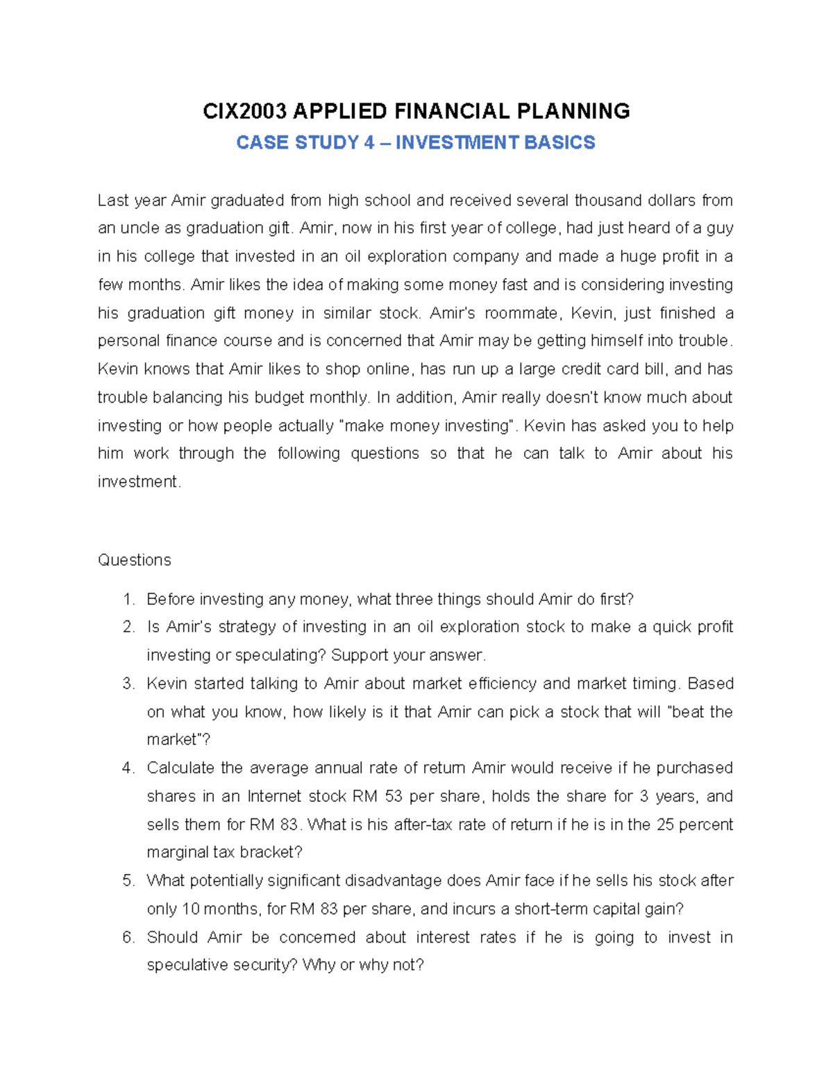 Case Study 4 Investment Basics CIX2003 APPLIED FINANCIAL PLANNING