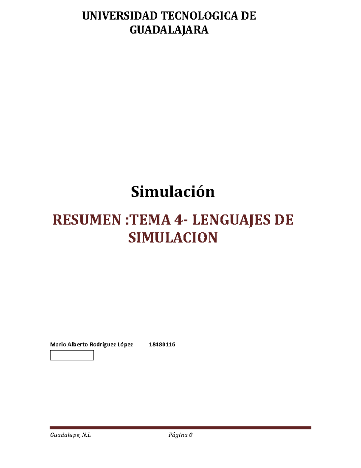 Resumen Lenguajes De Simulacion. - UTG - UNIVERSIDAD TECNOLOGICA DE ...