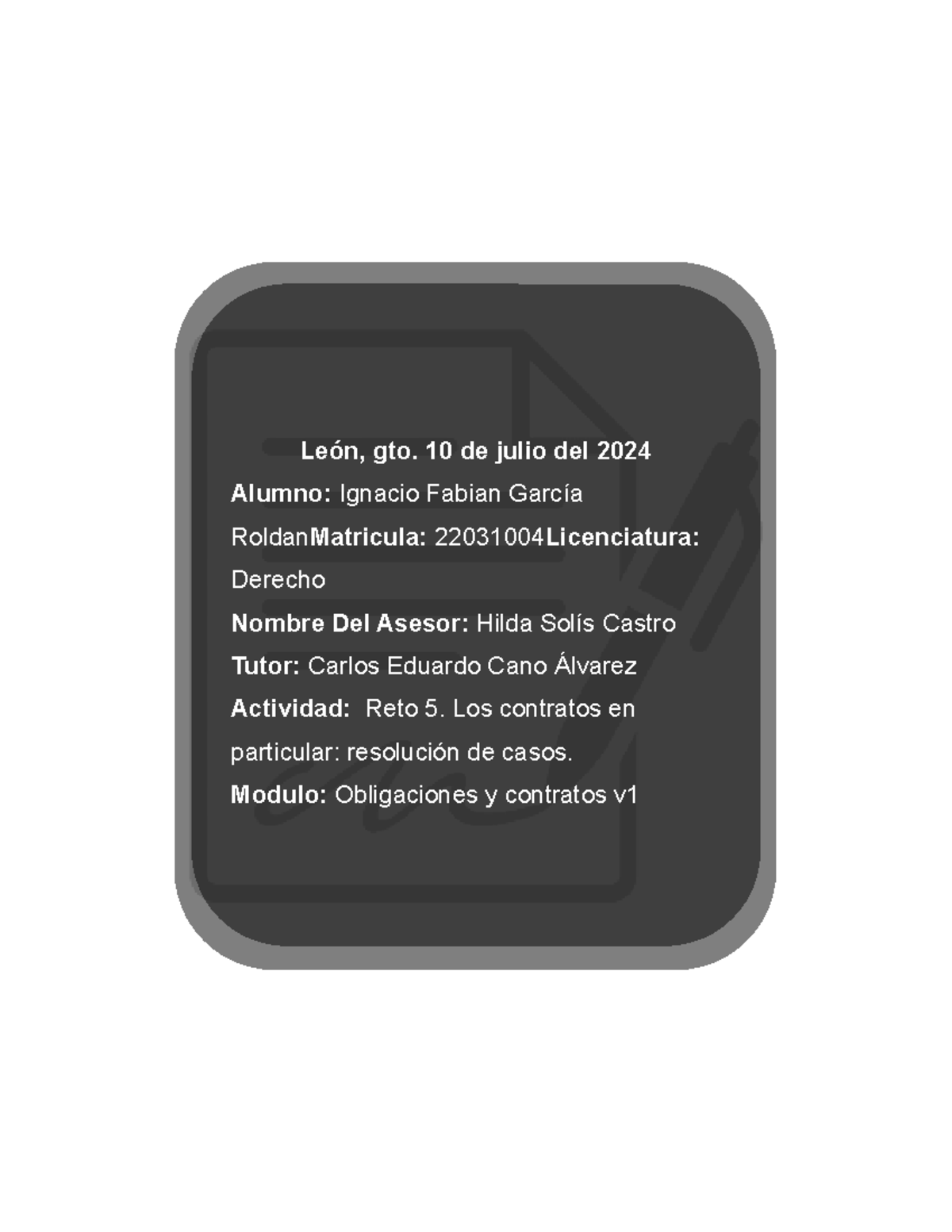 Reto 5. Los contratos en particular: resolución de casos. - León, gto ...