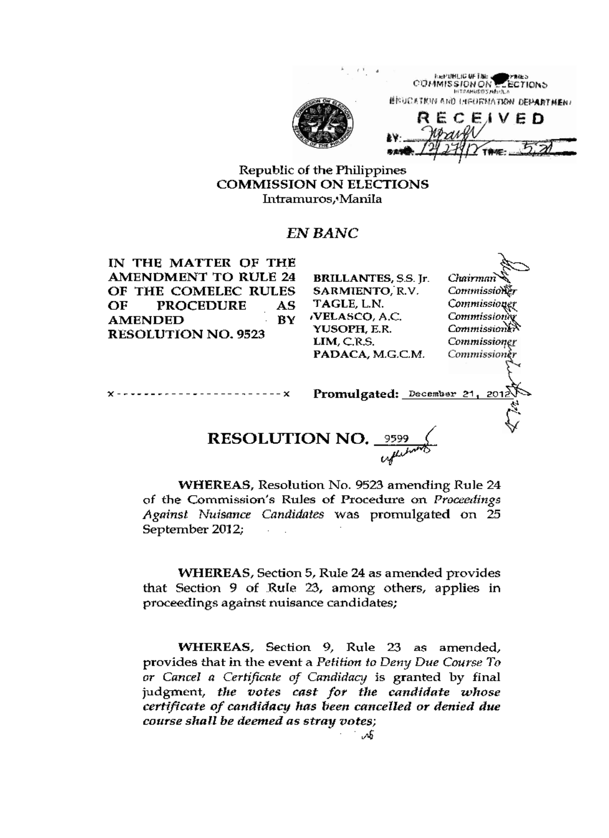 IN THE Matter OF THE Amendment TO RULE 24 OF THE Comelec Rules OF