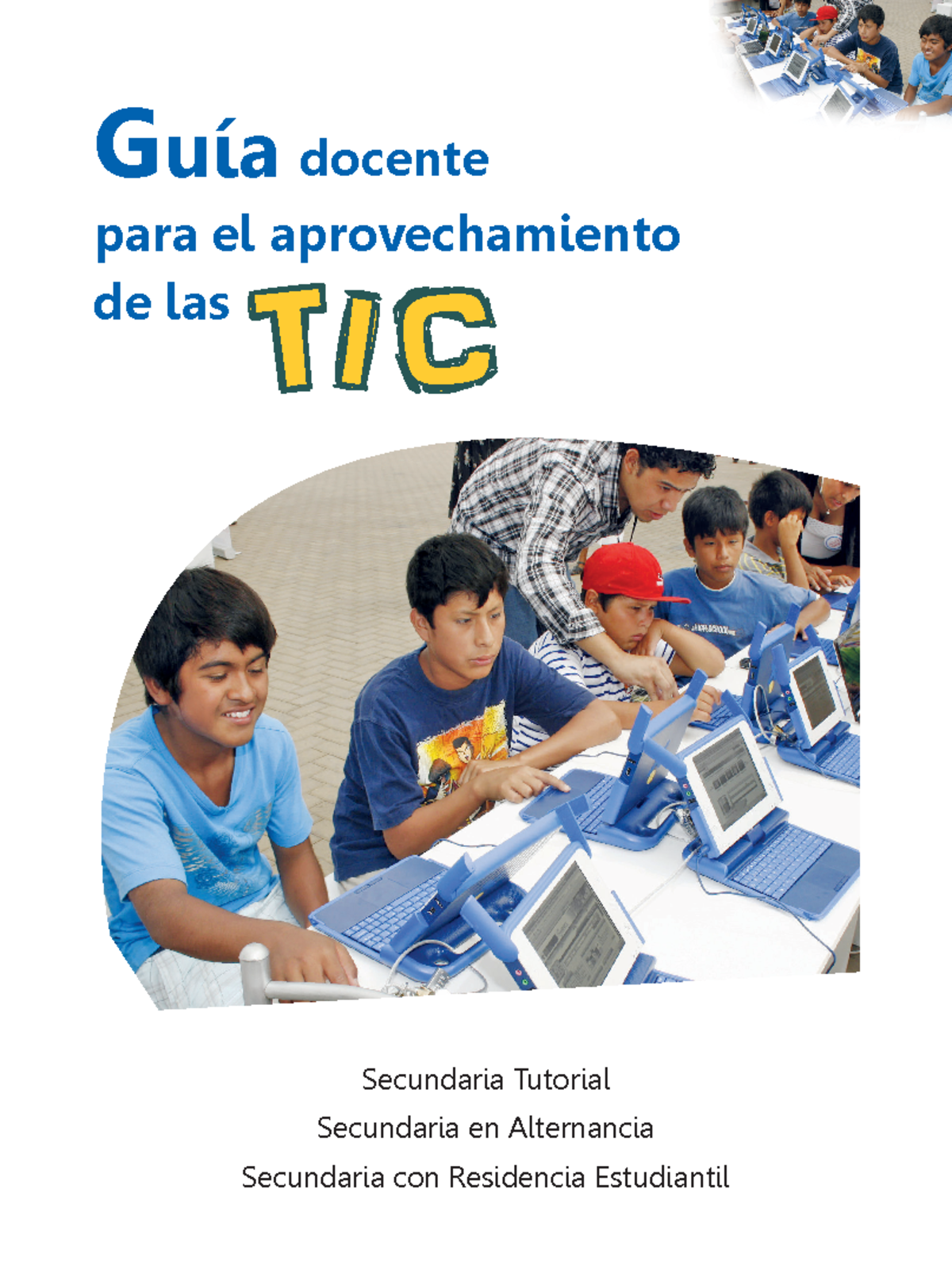 Guía docente para el aprovechamiento de las TIC Secundaria Tutorial ...