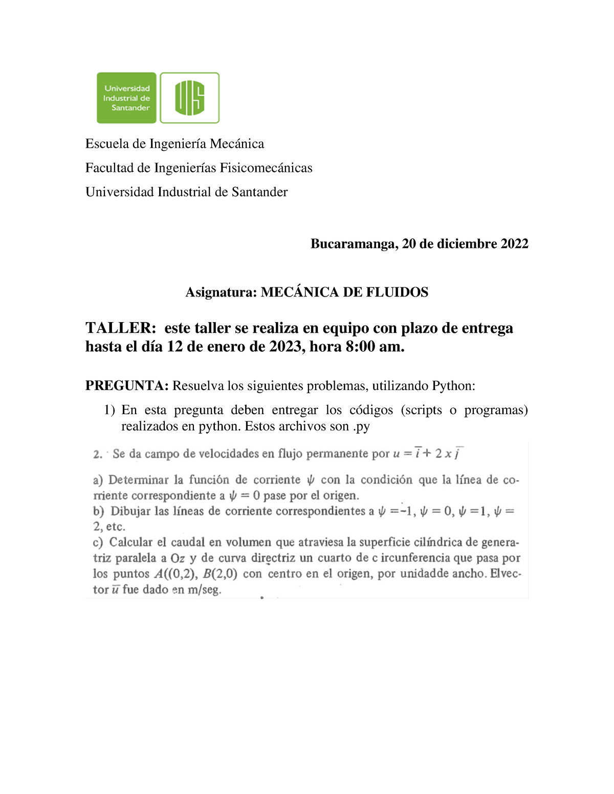 Taller Mecánica DE Fluidos Diciembre 2022 - Escuela De Ingeniería ...