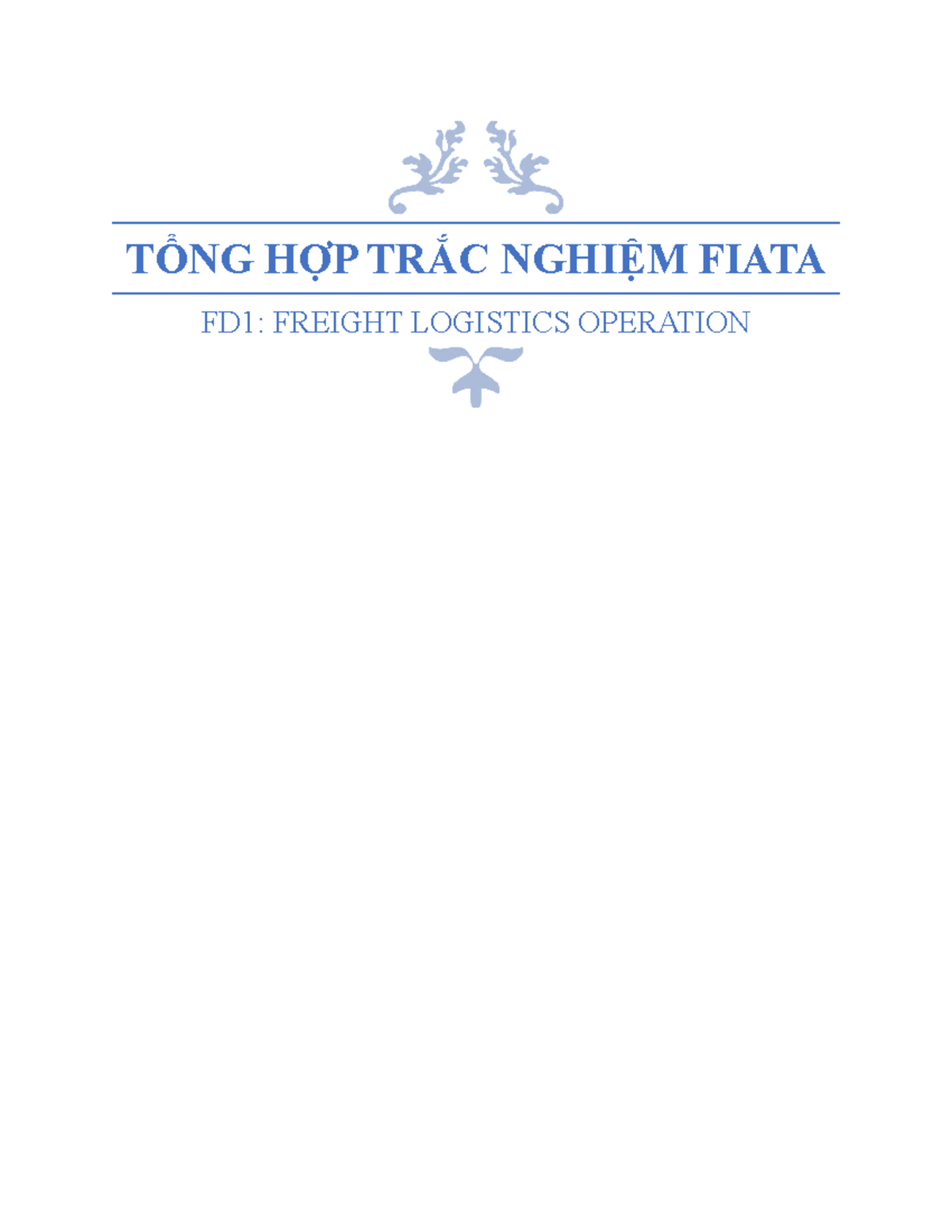 TỔNG HỢP TRẮC NGHIỆM Fiata FD1 - TỔNG HỢP TRẮC NGHIỆM FIATA FD1 ...