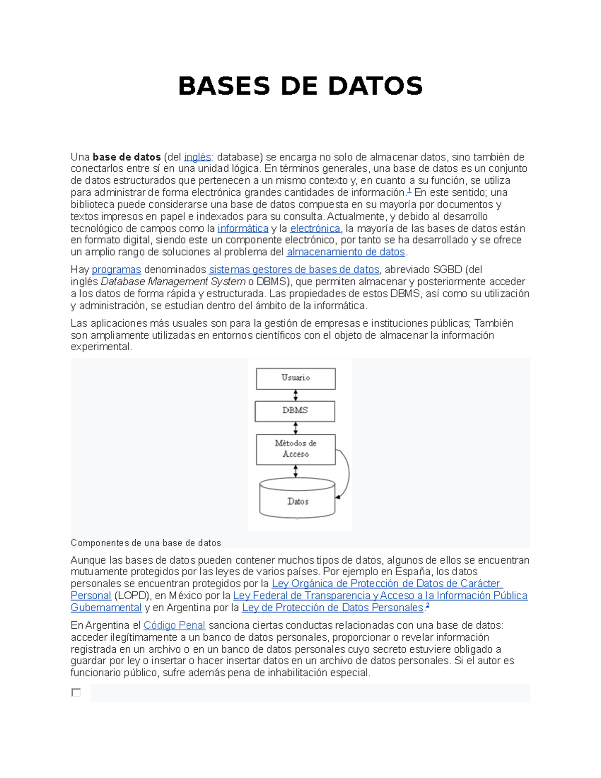 Bases DE Datos BASES DE DATOS Una base de datos (del inglés database