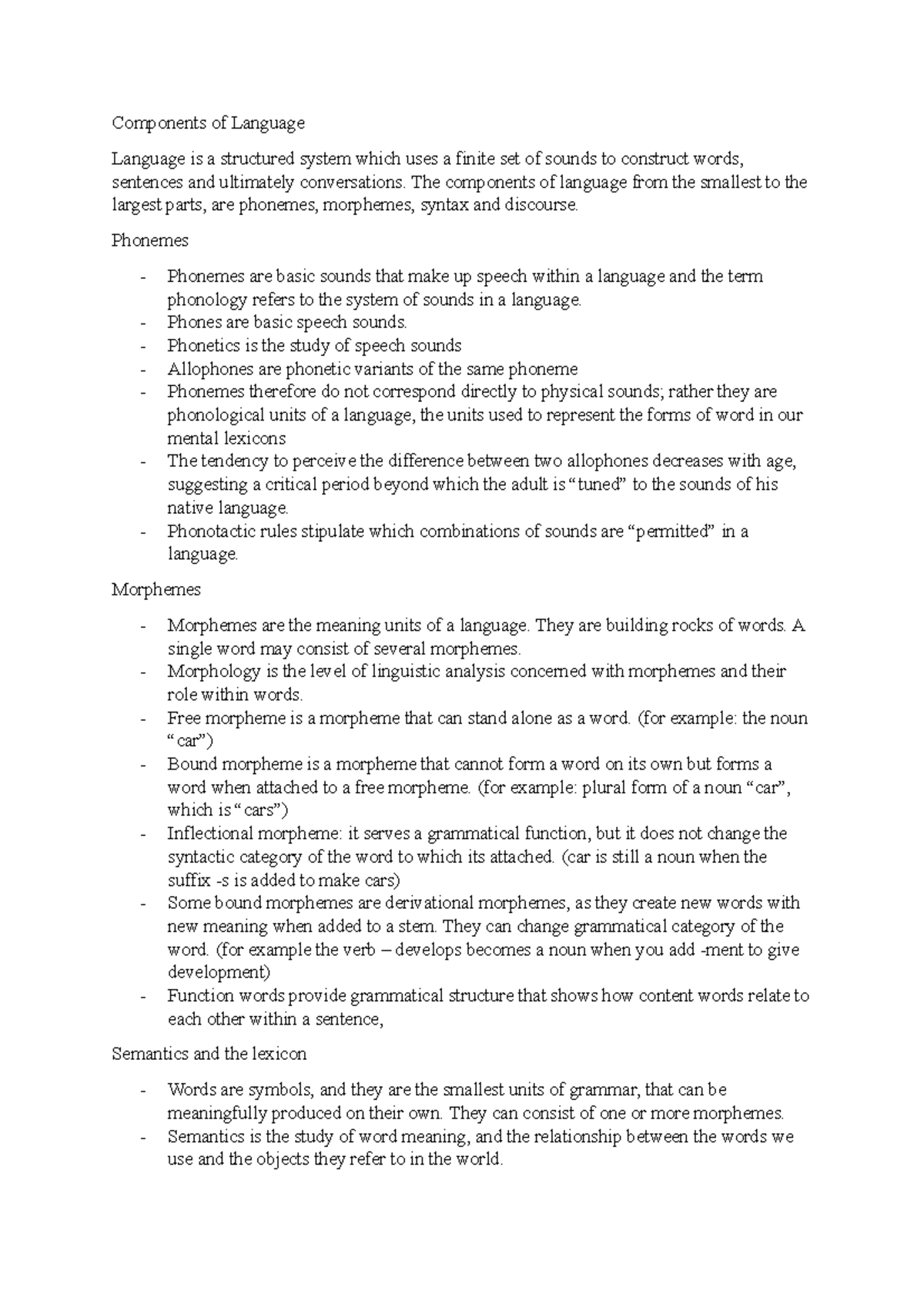 Cognitive Psychology Language Production Components of Language Language is a structured