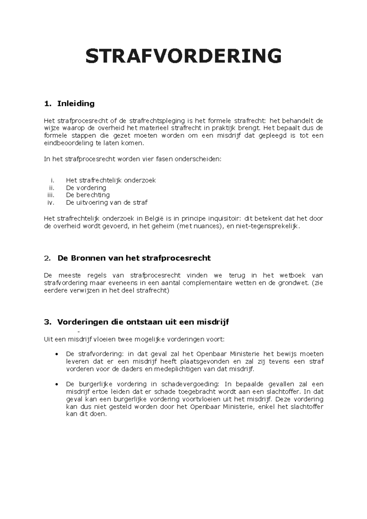 5) Strafvordering - Cursus - STRAFVORDERING 1. Inleiding Het ...