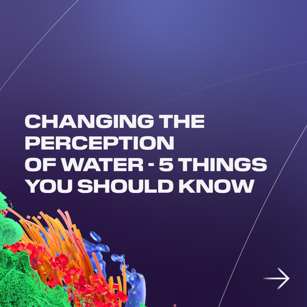 Changing the perception of water - CHANGING THE PERCEPTION OF WATER 5 ...