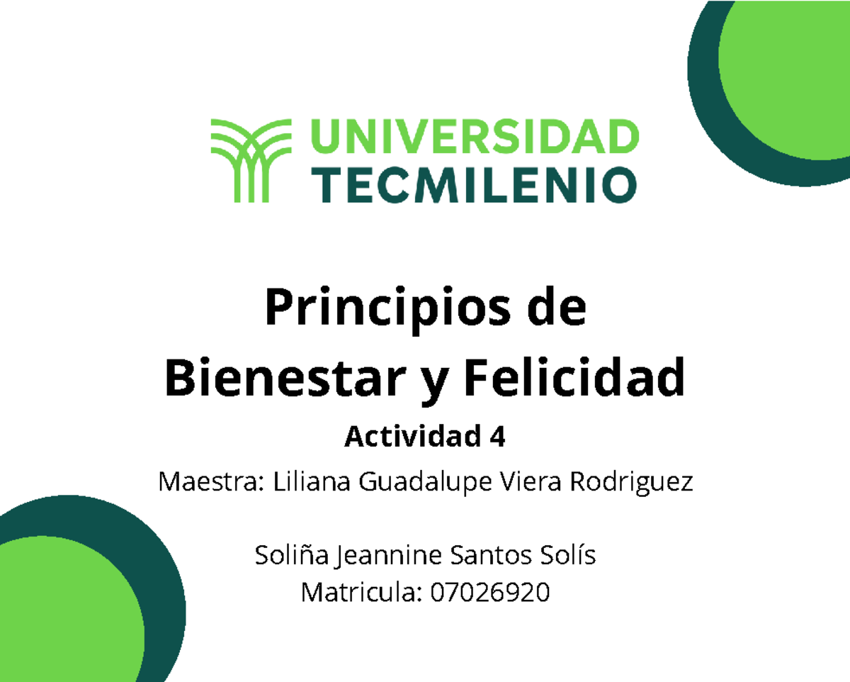 Actividad 4 bienestar - fdsd - Principios de Bienestar y Felicidad