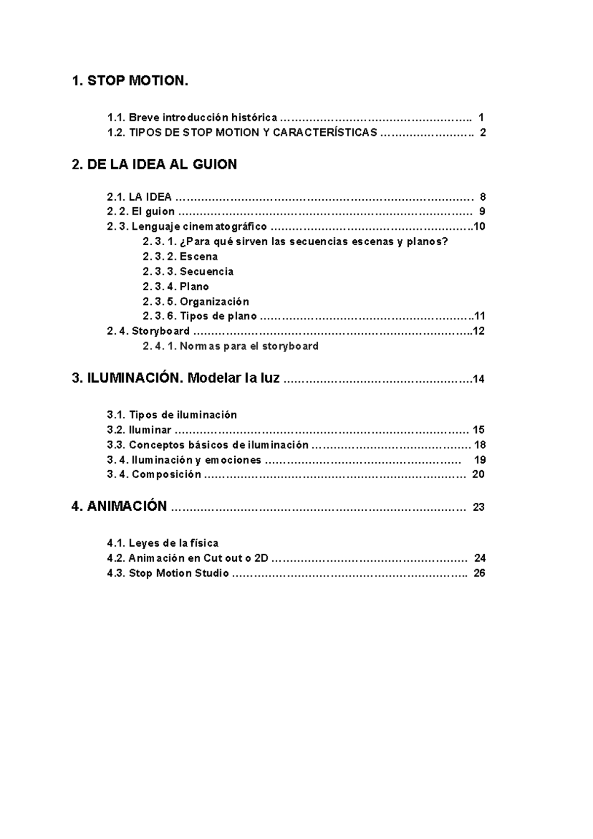 STOP Motion Guionimagenyproduccion 1. STOP MOTION. **1. Breve