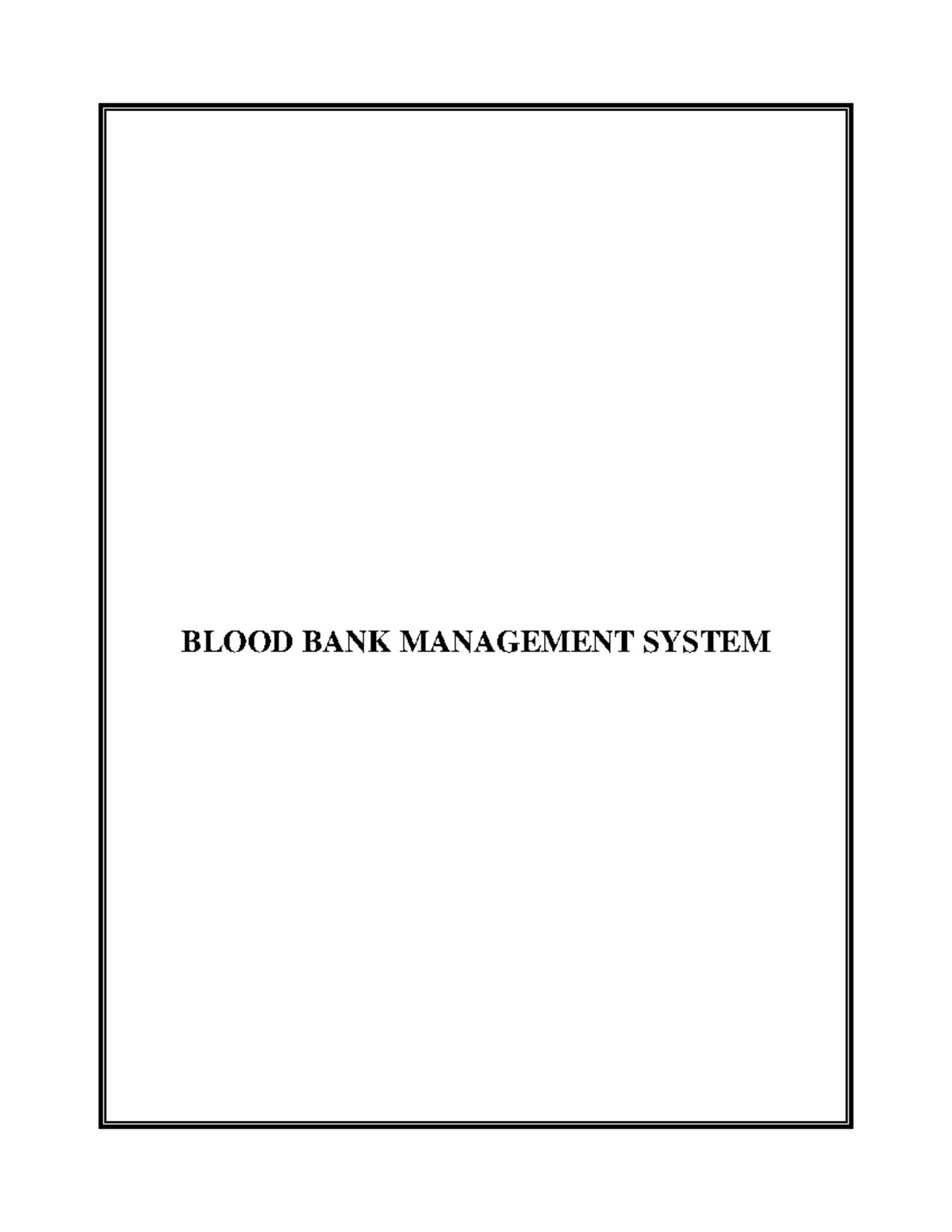 Foreign Blood Bank Management System Research Paper - BLOOD BANK ...