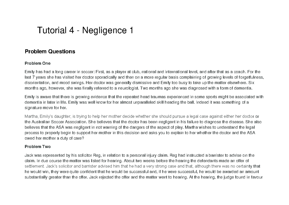 Tutorial 4 - Tutorial 4 - Negligence 1 Problem Questions Problem One ...