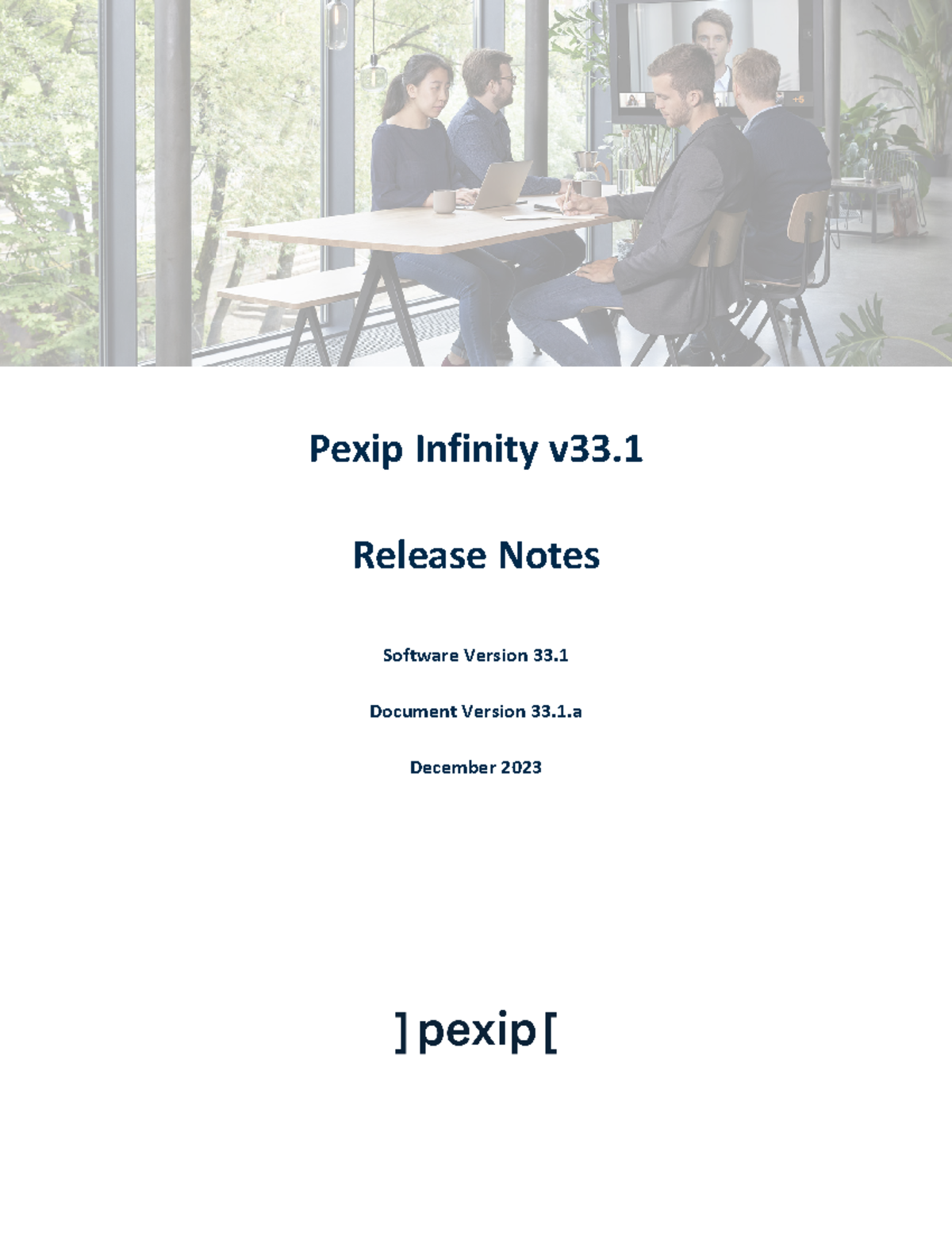 Pexip Infinity Release Notes v33 - Pexip Infinity v33. Release Notes ...