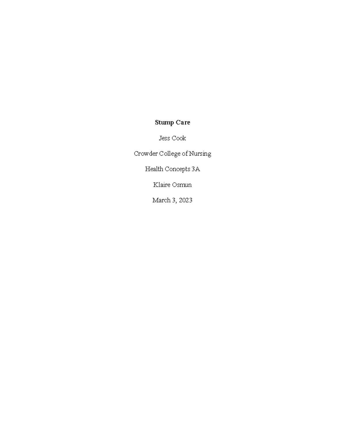 Stump CARE Essay Project - Stump Care Jess Cook Crowder College of ...