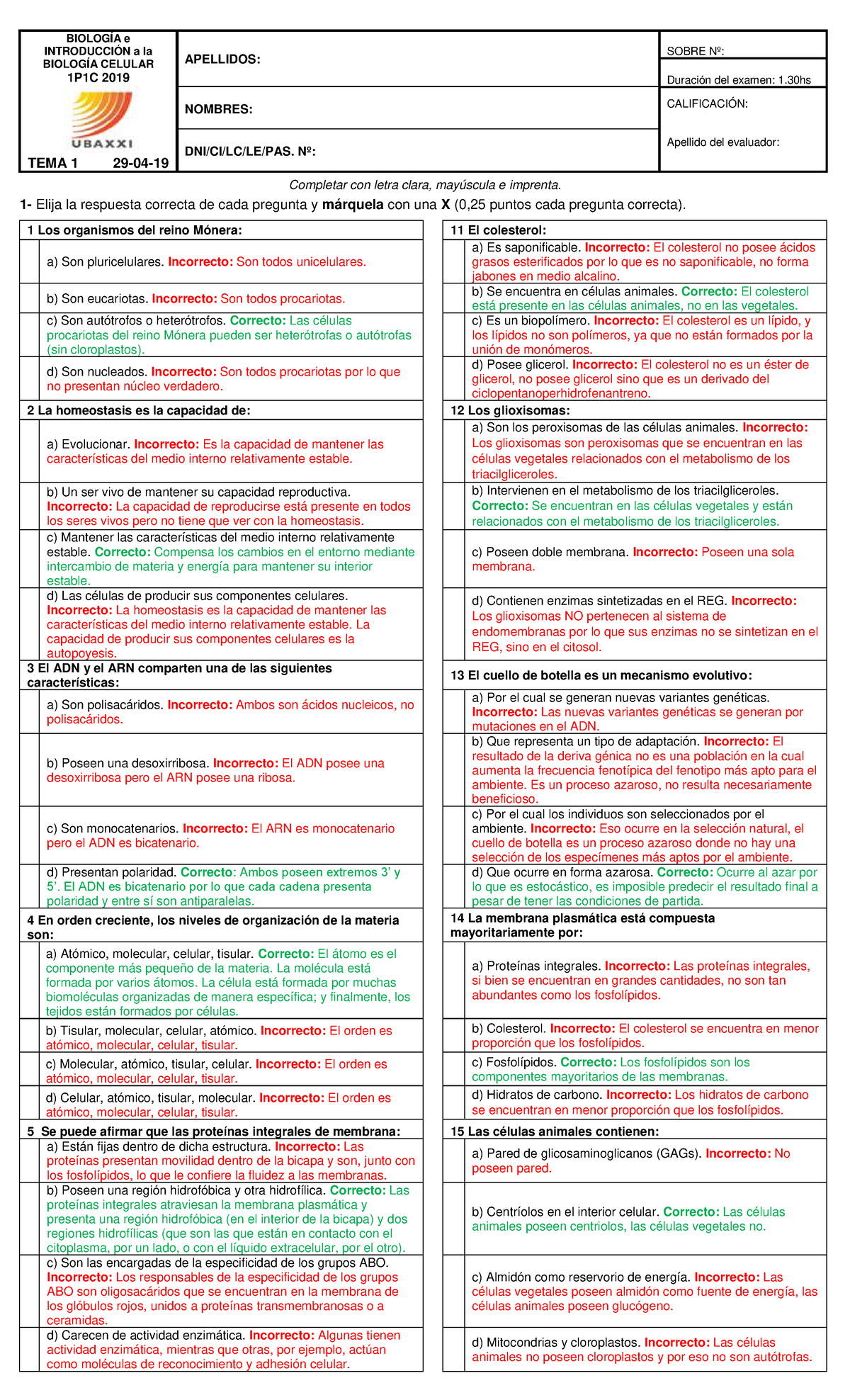 Exemplos Parcial 1 - BIOLOGÍA E INTRODUCCIÓN A La BIOLOGÍA CELULAR 1P1C ...