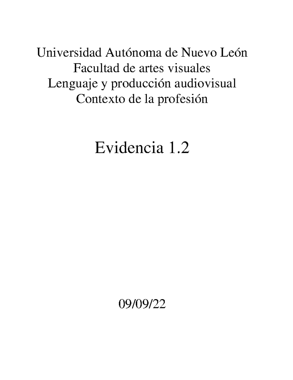 Contexto Social De La Profesión Evid 1 - Universidad Autónoma De Nuevo ...