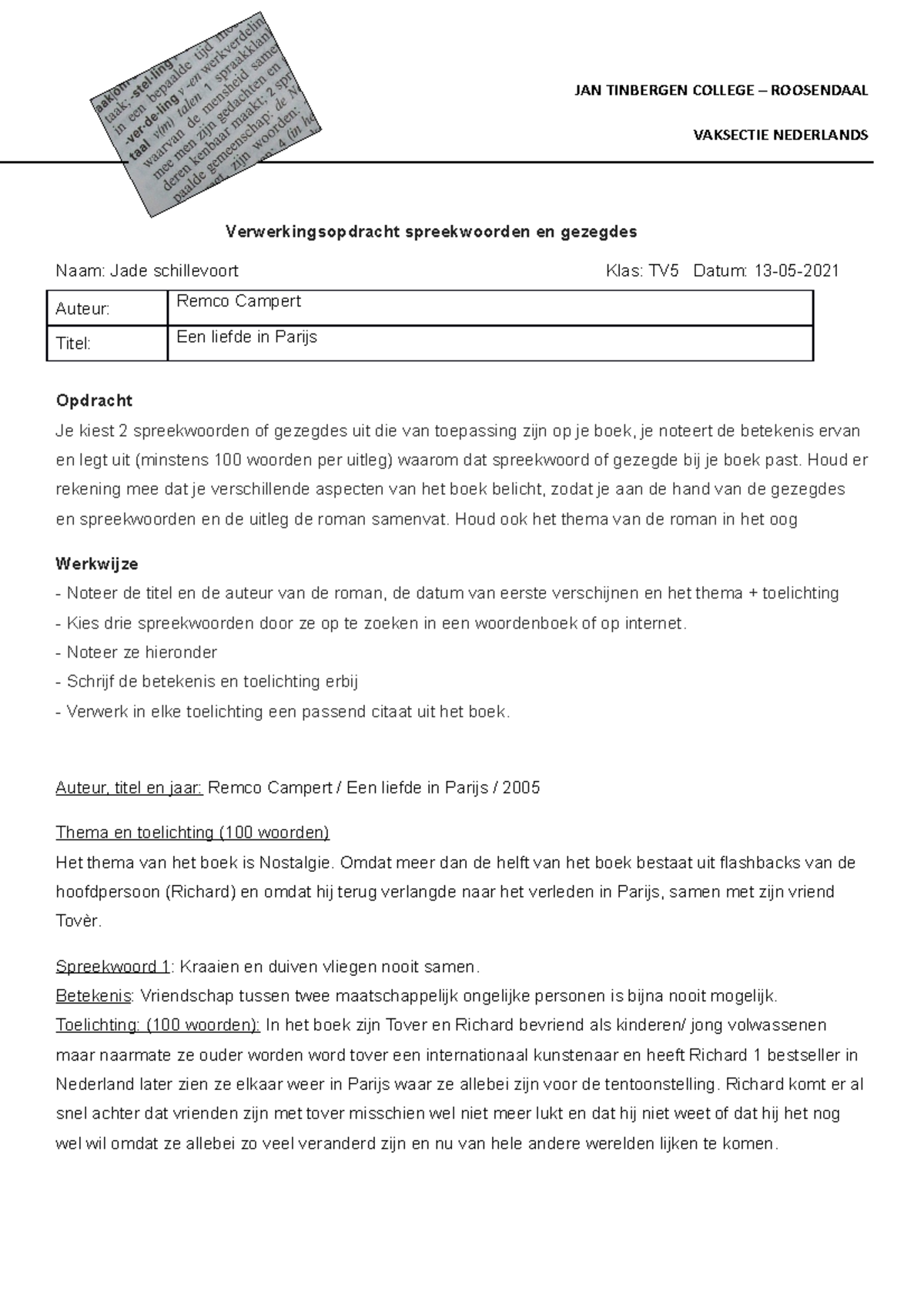 Boekverslag een Liefde in Parijs VAKSECTIE NEDERLANDS Verwerkingsopdracht spreekwoorden en Boekverslag een Liefde in Parijs VAKSECTIE NEDERLANDS Verwerkingsopdracht spreekwoorden en