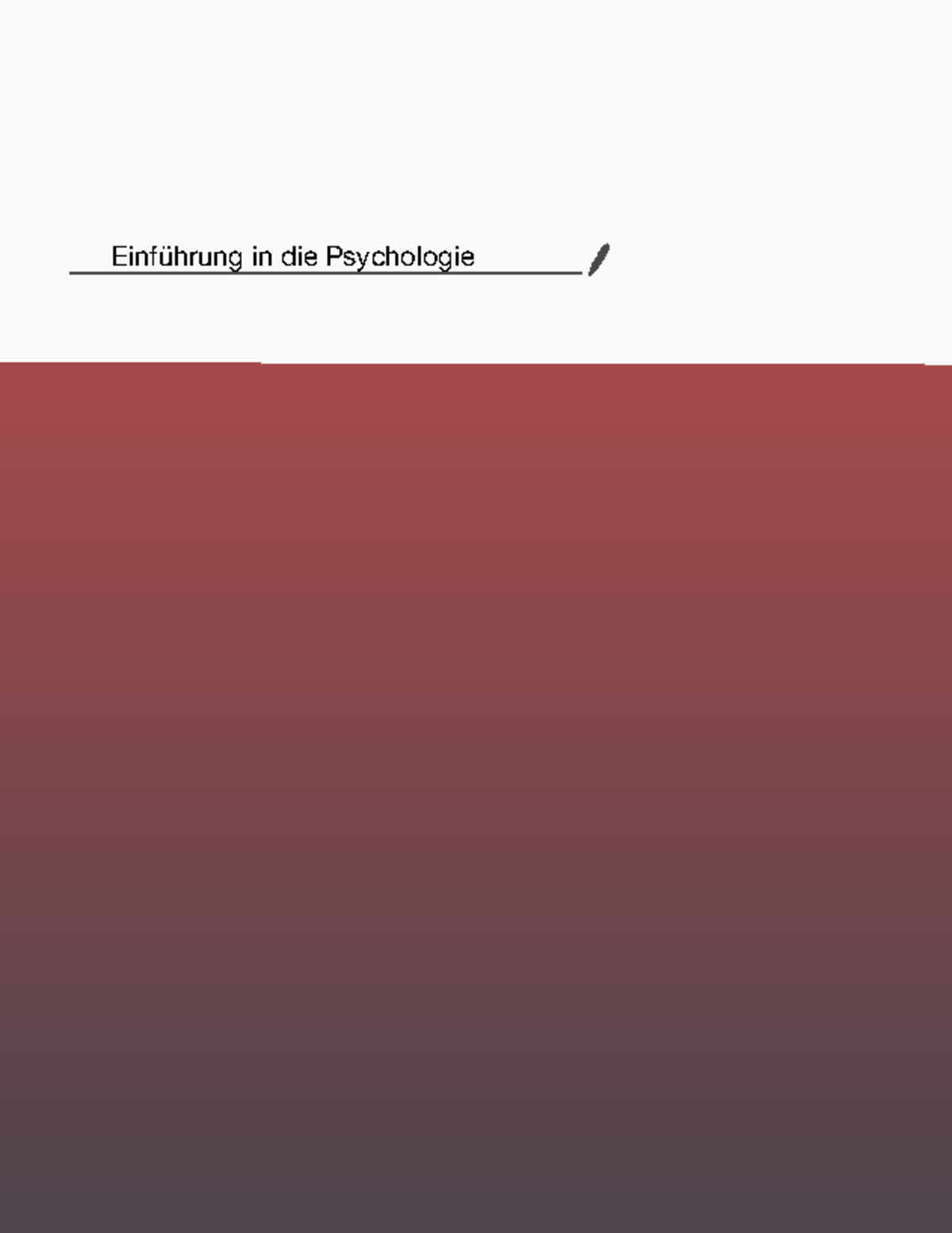 Hilgards Einführung In Die Psychologie Einführung in die Psychologie - Einführung in die Psychologie ####### 1