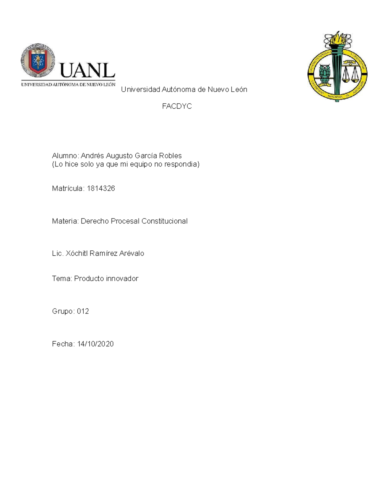 1 Evidencia 3 Equipo - Universidad Autónoma de Nuevo León FACDYC Alumno ...