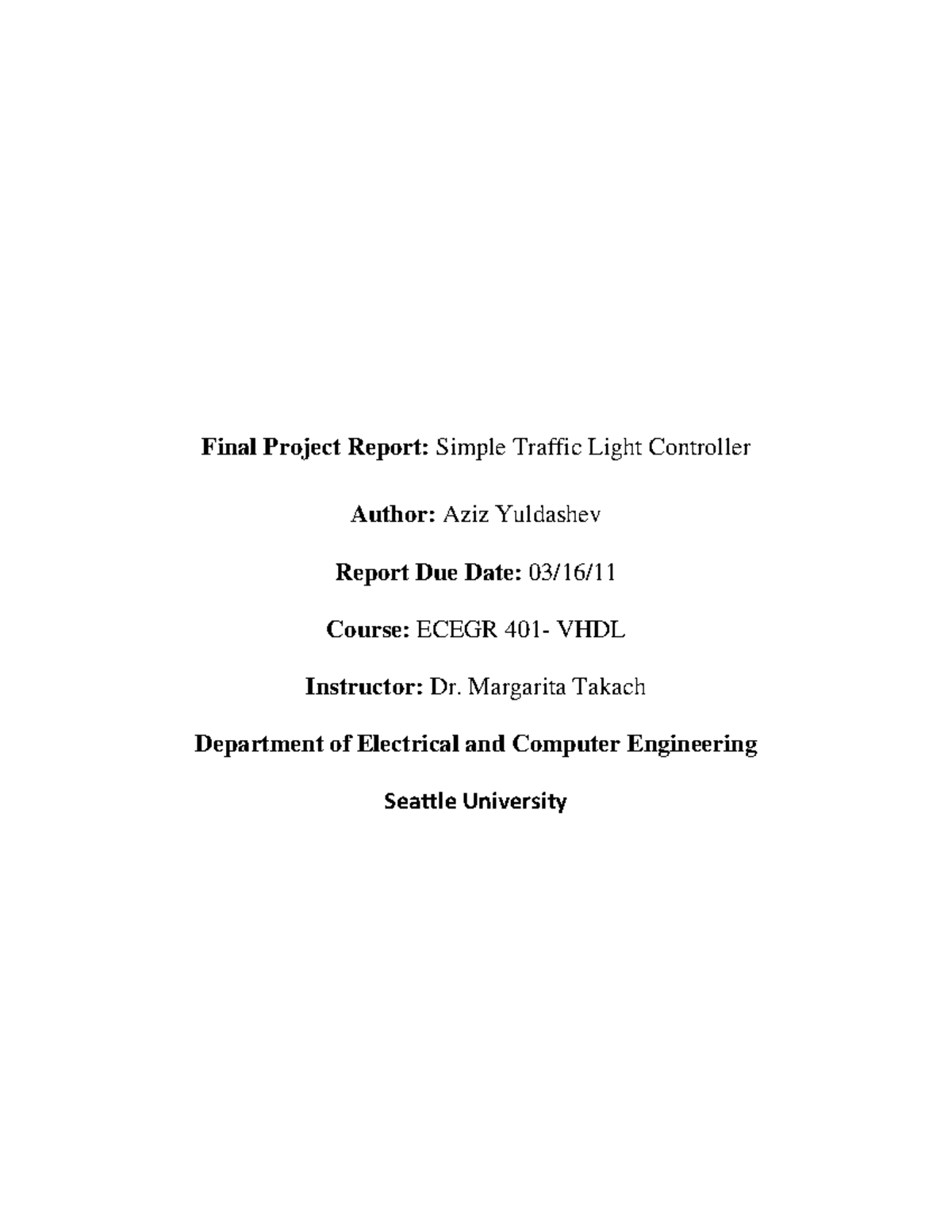 Final Project Report Simple Traffic Ligh Margarita Takach Department